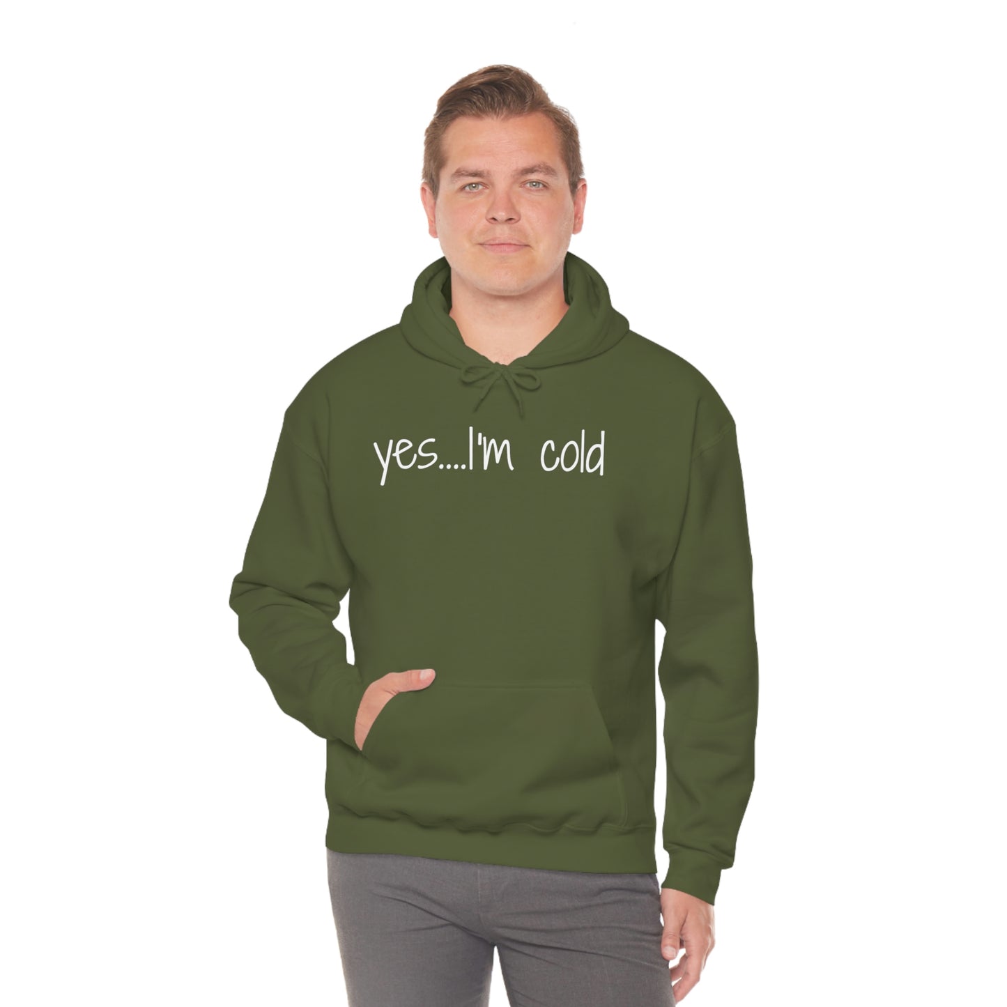Yes I'm Cold Unisex Heavy Blend Hooded Sweatshirt