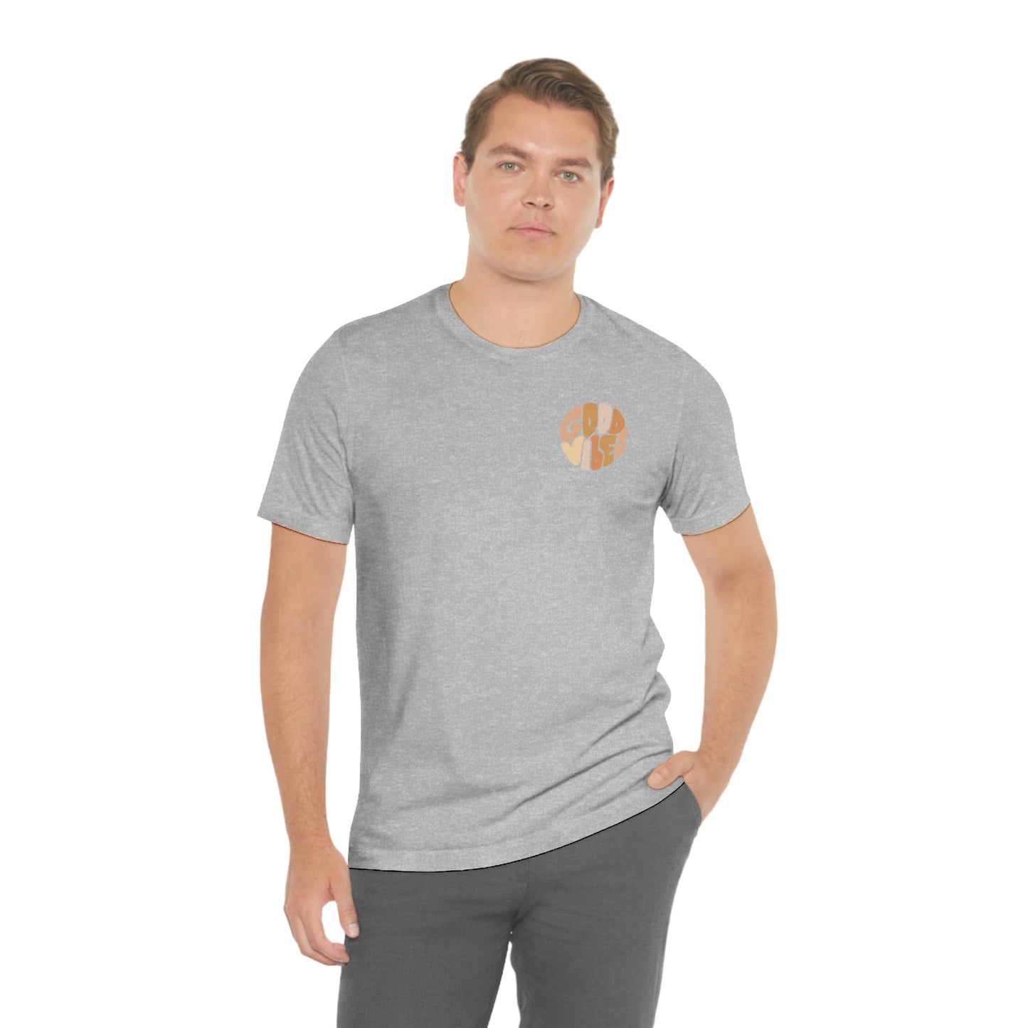 Good Vibes Unisex Jersey Short Sleeve Tee