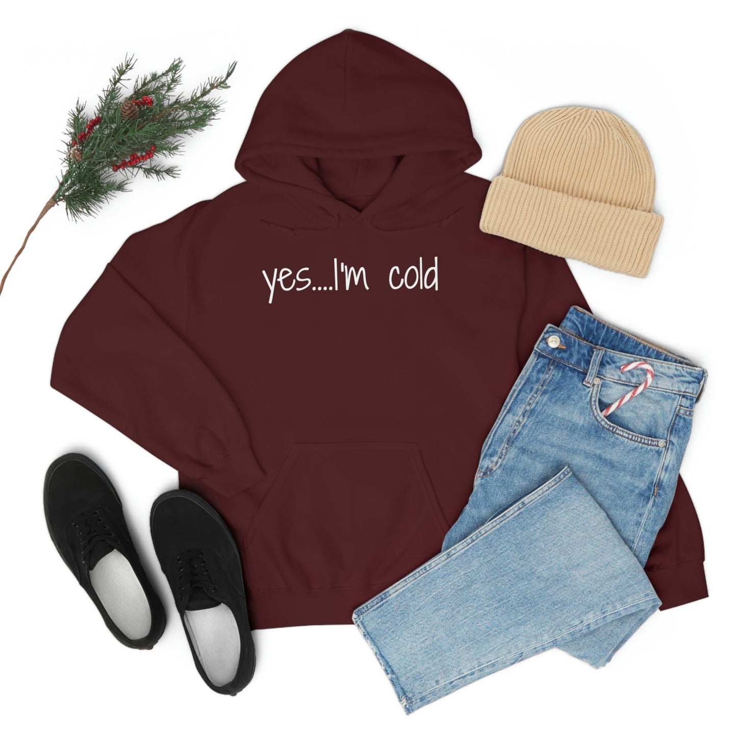 Yes I'm Cold Unisex Heavy Blend Hooded Sweatshirt
