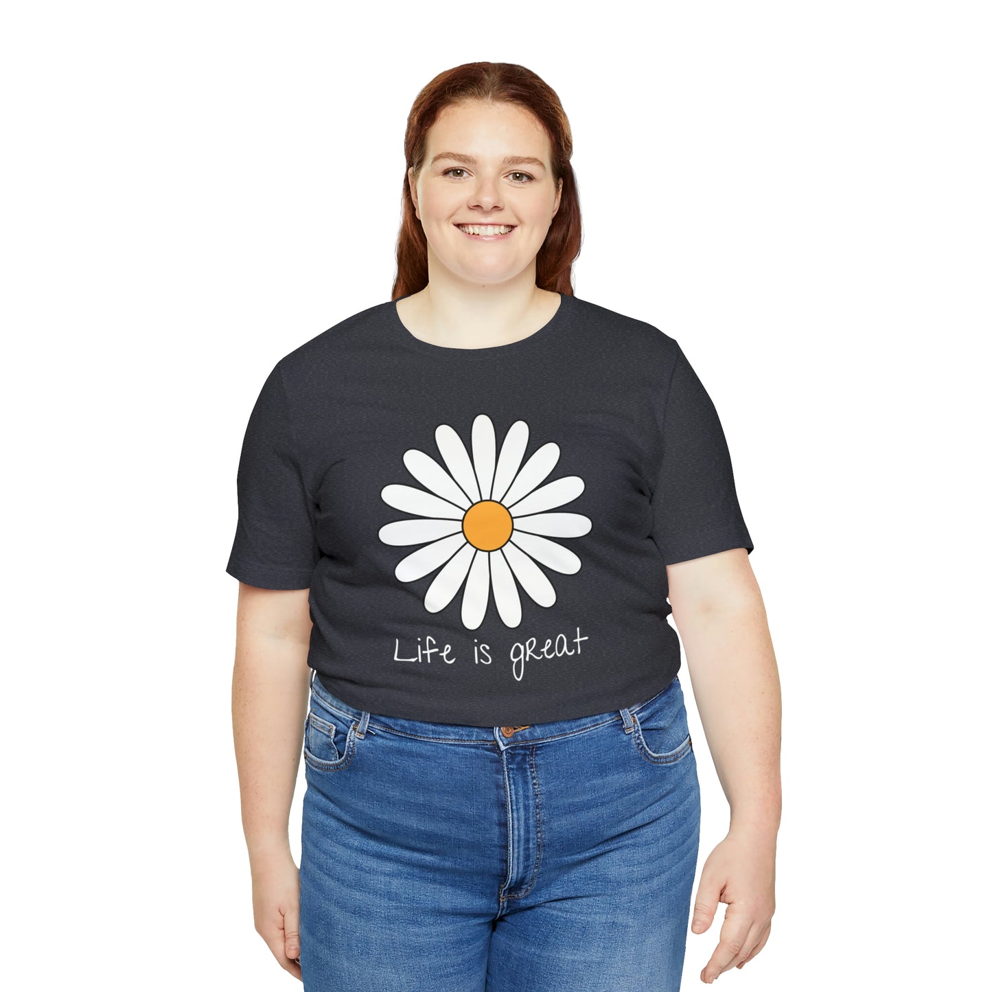 Life is great Unisex Jersey Short Sleeve Tee