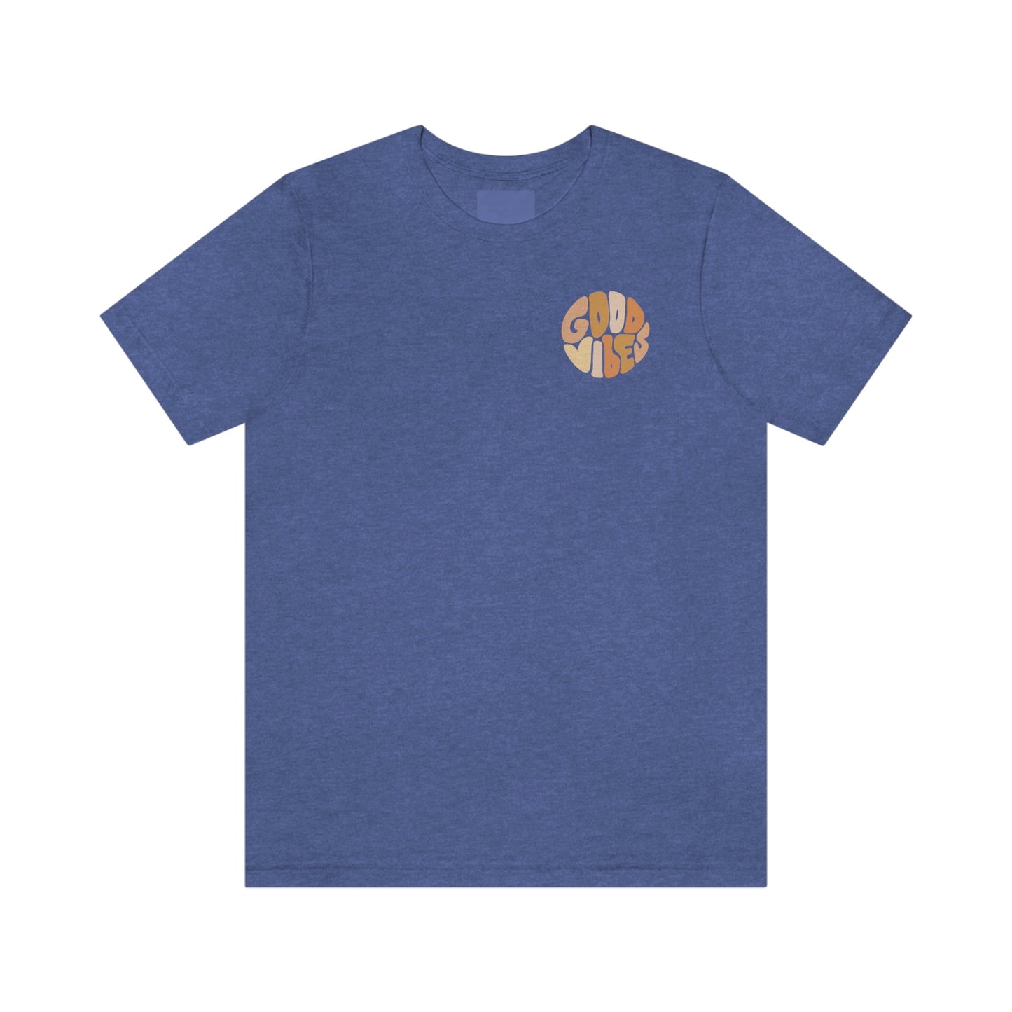 Good Vibes Unisex Jersey Short Sleeve Tee