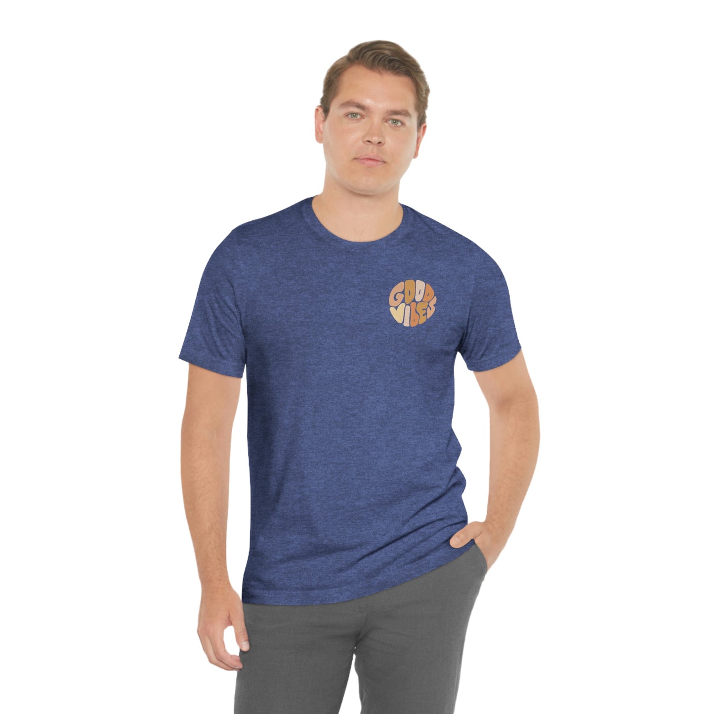 Good Vibes Unisex Jersey Short Sleeve Tee
