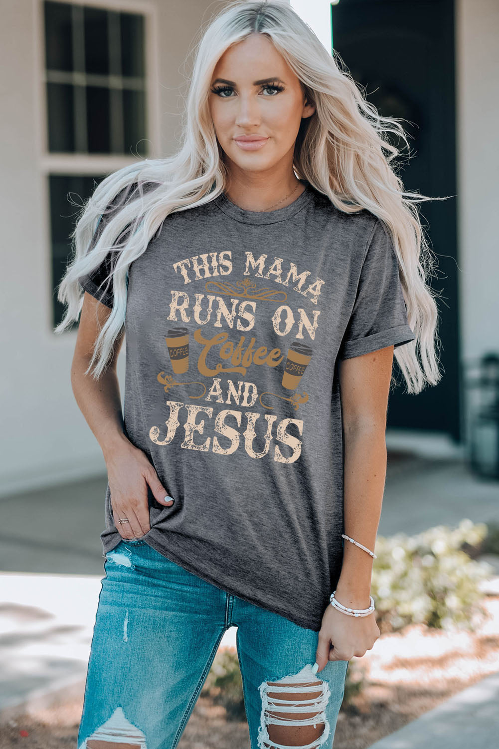 This Mama Runs On Coffee & Jesus Slogan Graphic Round Neck Tee