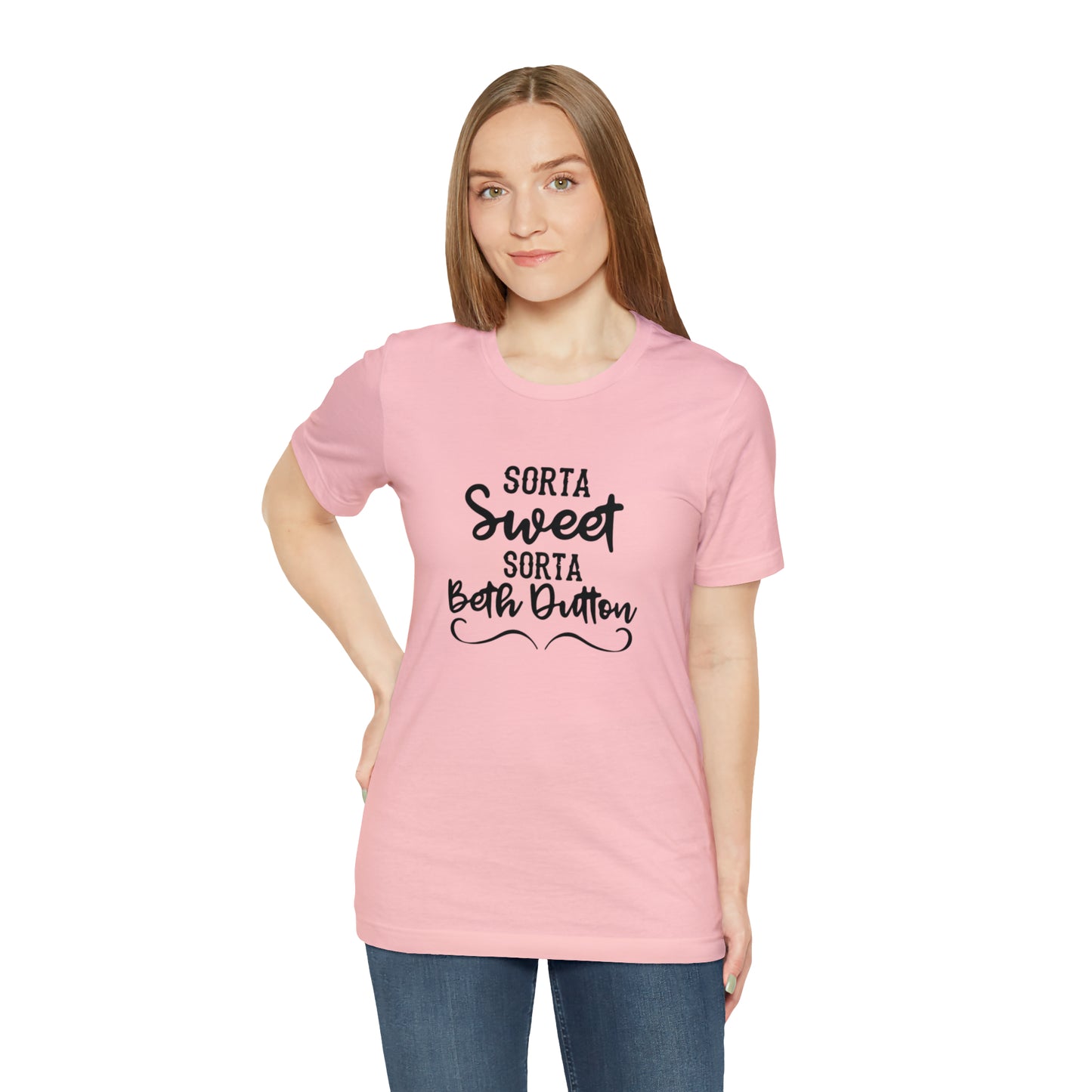 Sorta Sweet Sorta Beth Dutton Unisex Jersey Short Sleeve Tee