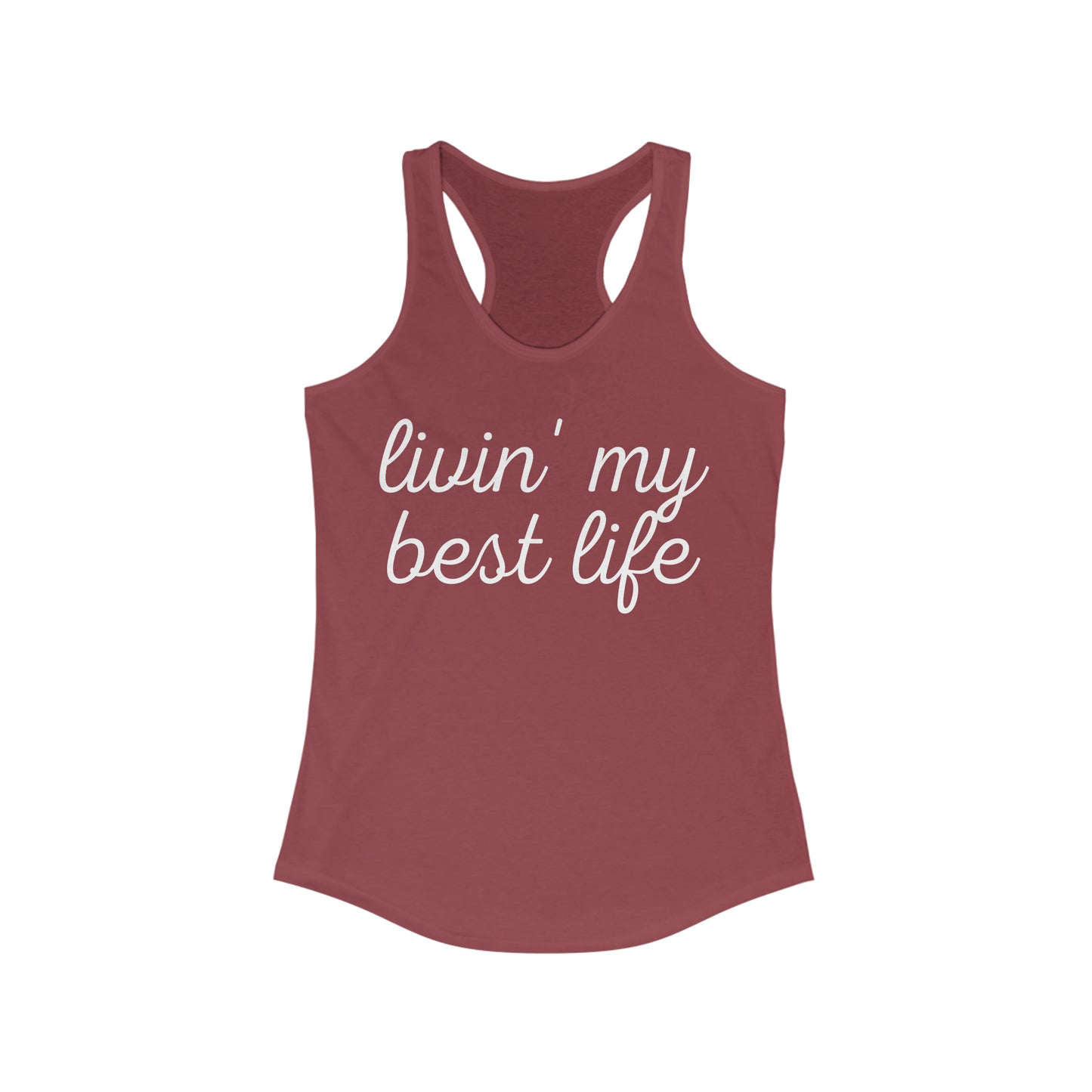 livin' my best life print Tank Top Women's Ideal Racerback Tank
