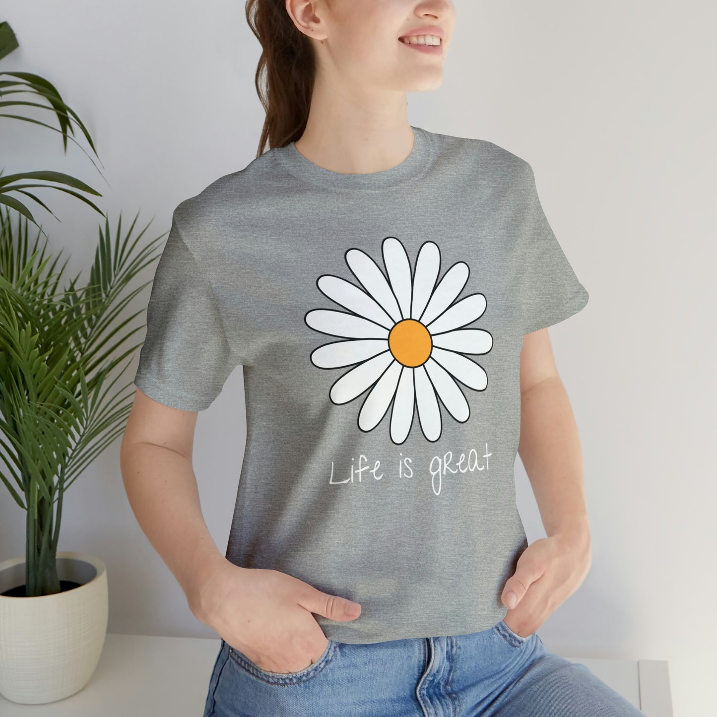 Life is great Unisex Jersey Short Sleeve Tee