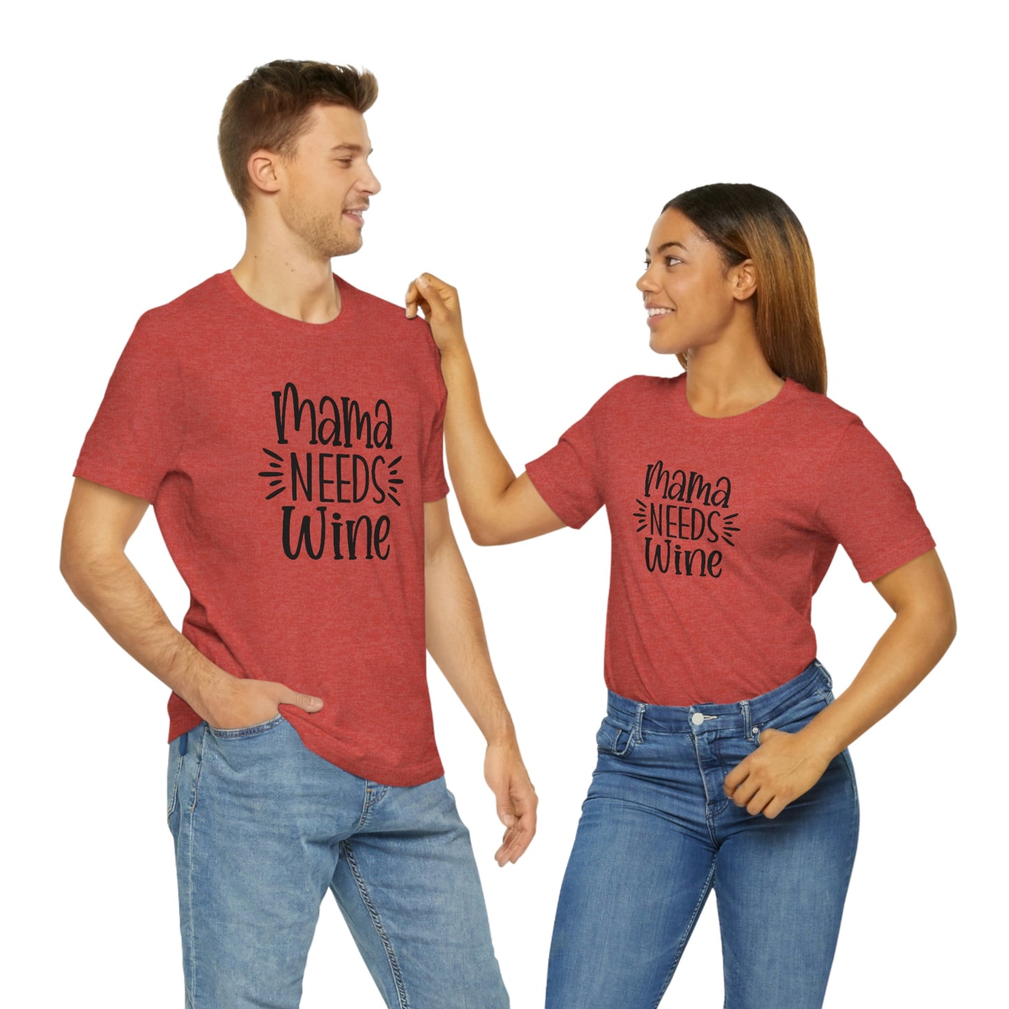 Mama Needs Wine Unisex Jersey Short Sleeve Tee