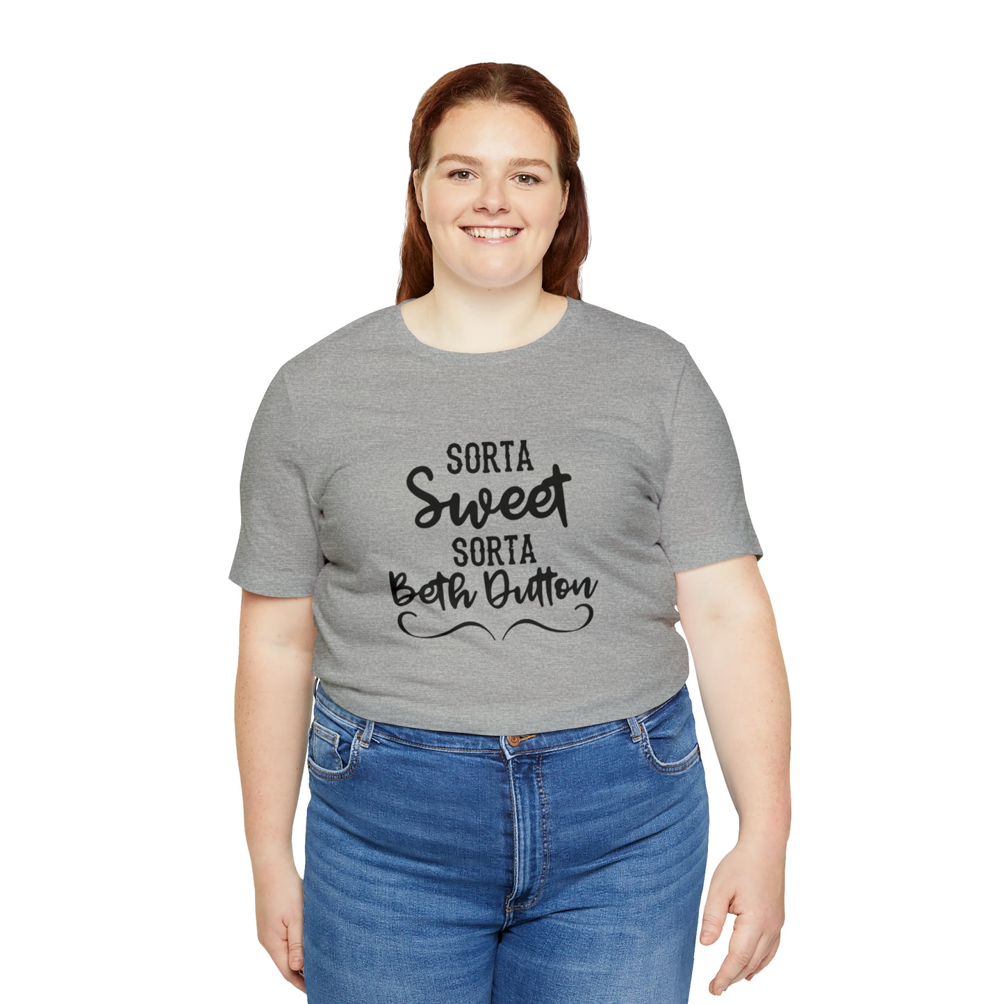 Sorta Sweet Sorta Beth Dutton Unisex Jersey Short Sleeve Tee