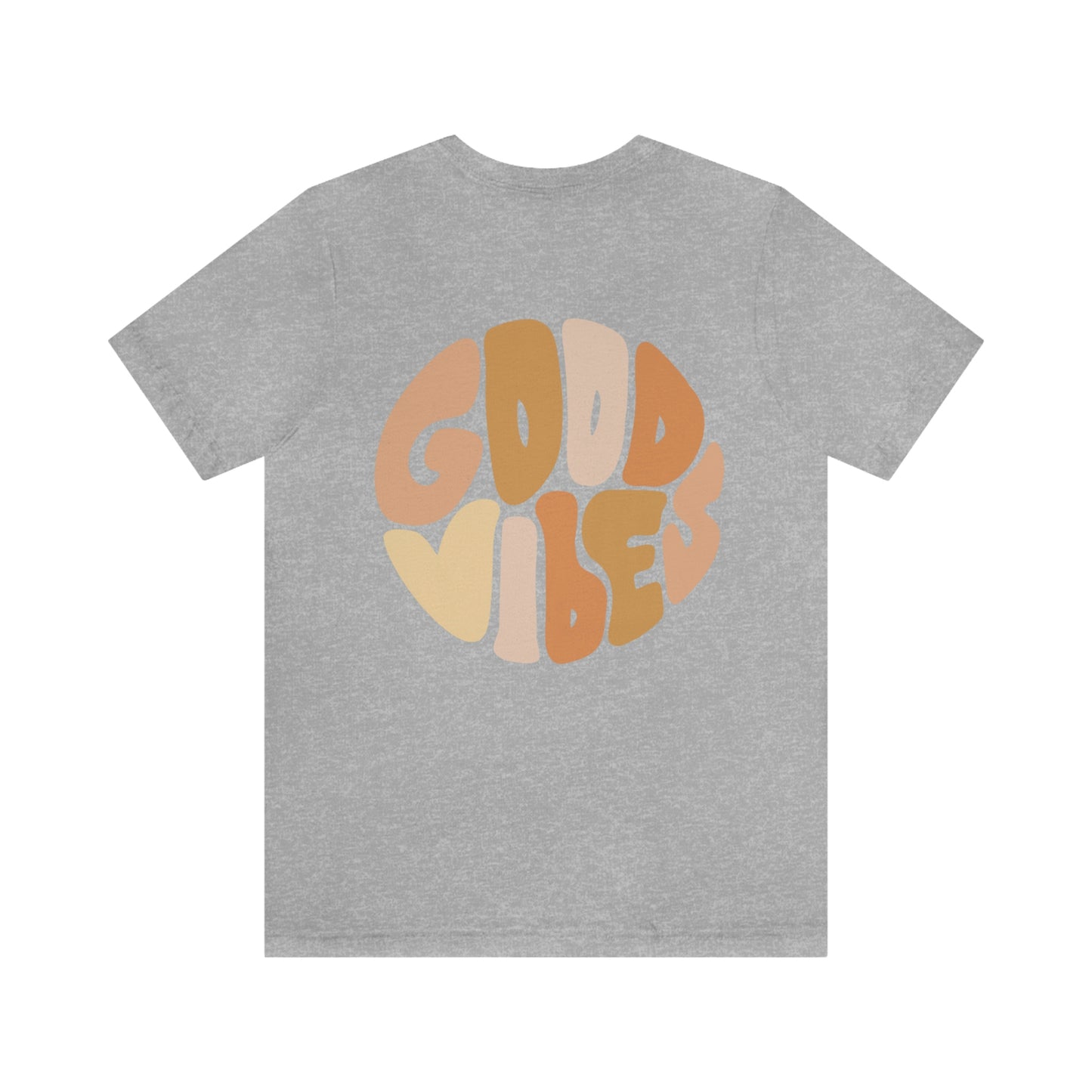 Good Vibes Unisex Jersey Short Sleeve Tee