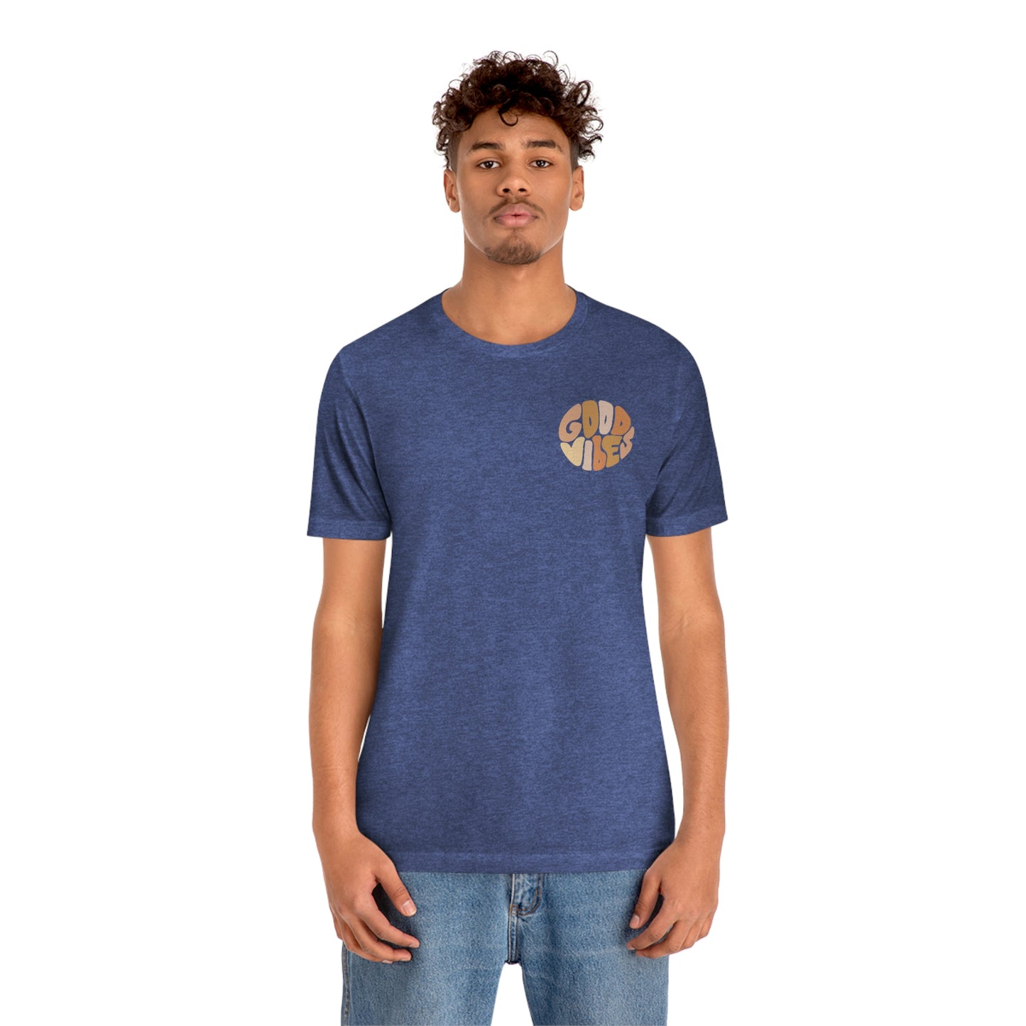 Good Vibes Unisex Jersey Short Sleeve Tee