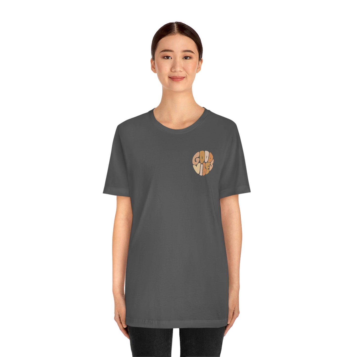 Good Vibes Unisex Jersey Short Sleeve Tee