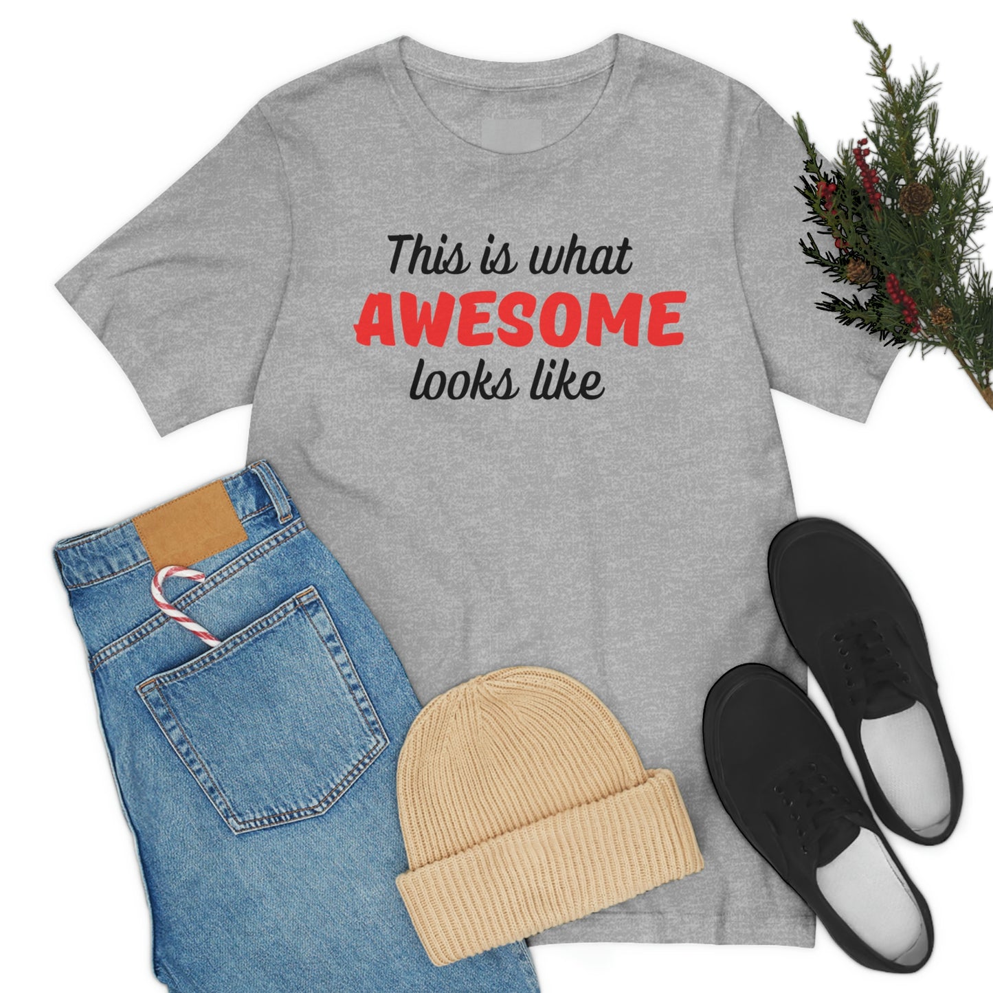 This is what Awesome looks like Unisex Jersey Short Sleeve Tee