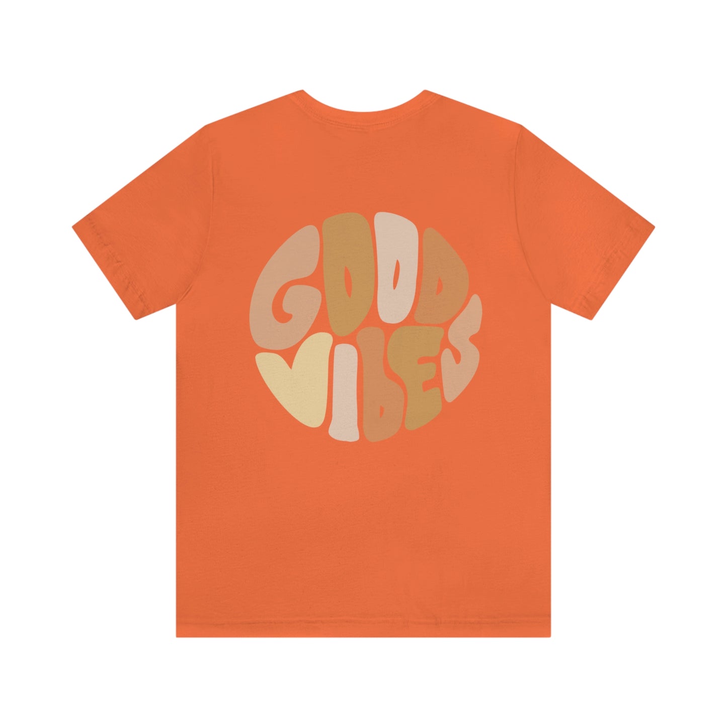 Good Vibes Unisex Jersey Short Sleeve Tee