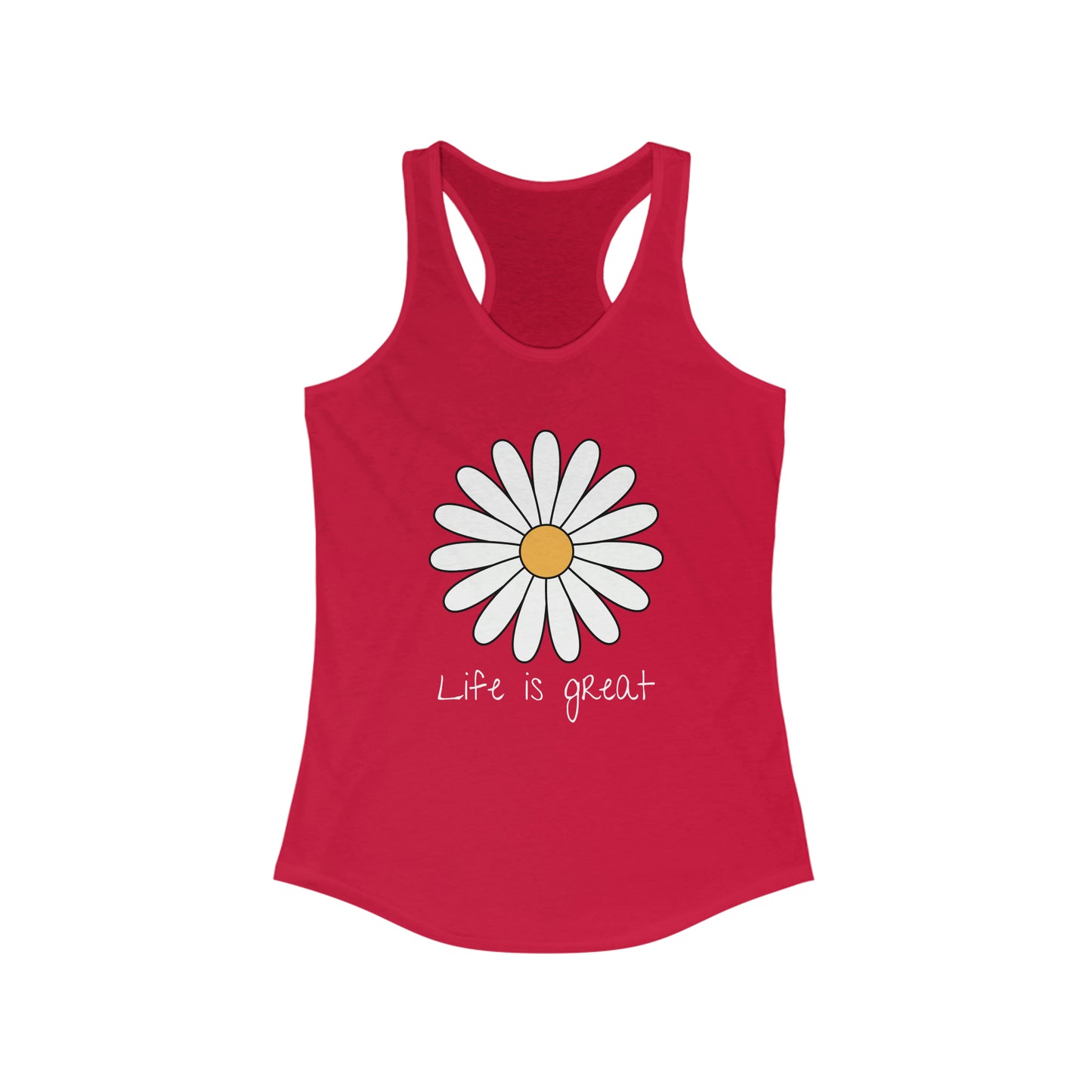 Life is great Women's Ideal Racerback Tank