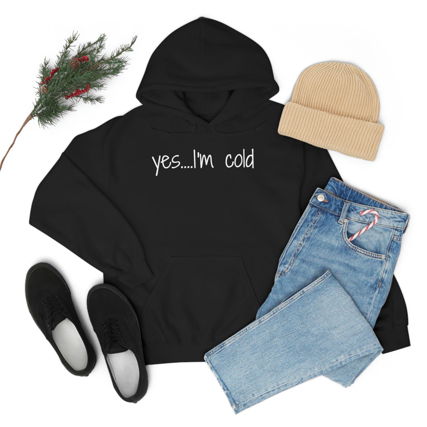 Yes I'm Cold Unisex Heavy Blend Hooded Sweatshirt