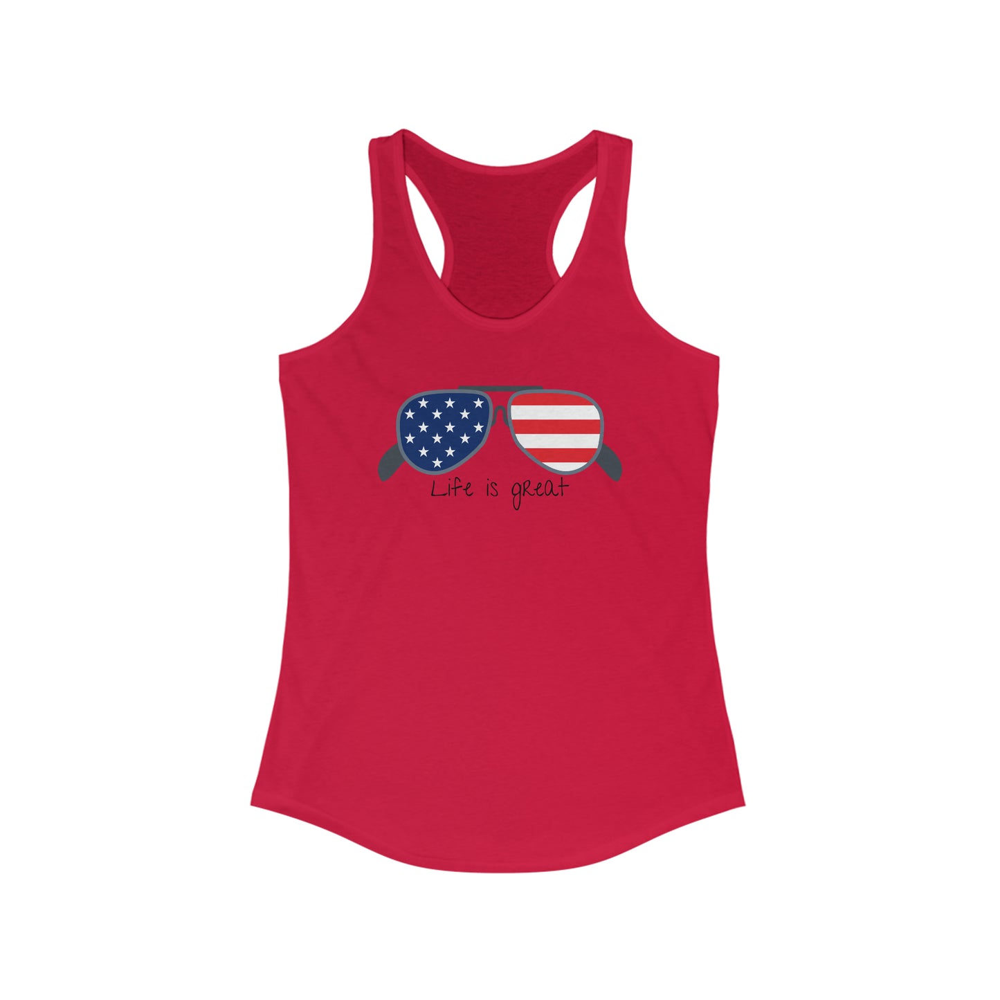 Life is great USA Flag Sunglasses Women's Ideal Racerback Tank