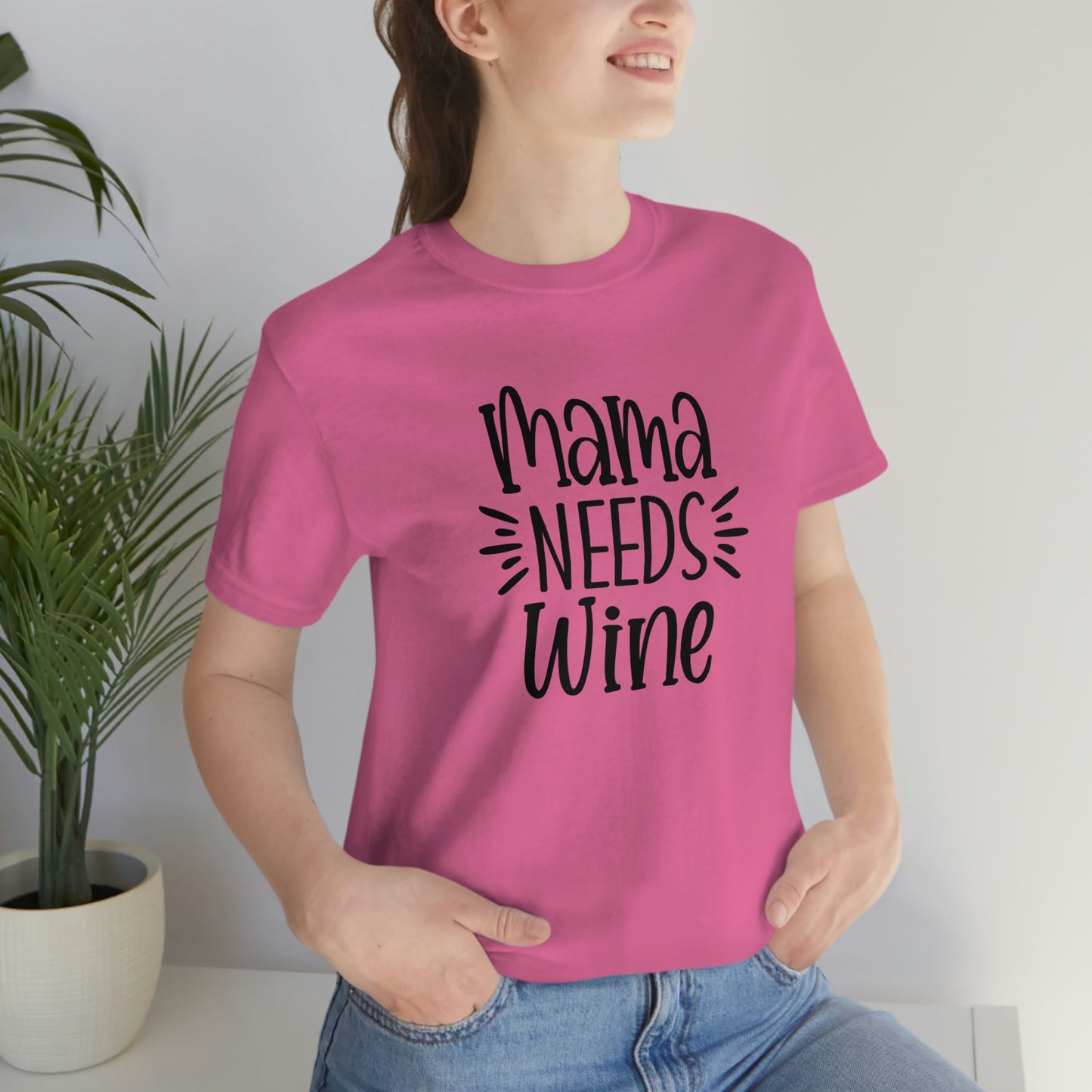 Mama Needs Wine Unisex Jersey Short Sleeve Tee