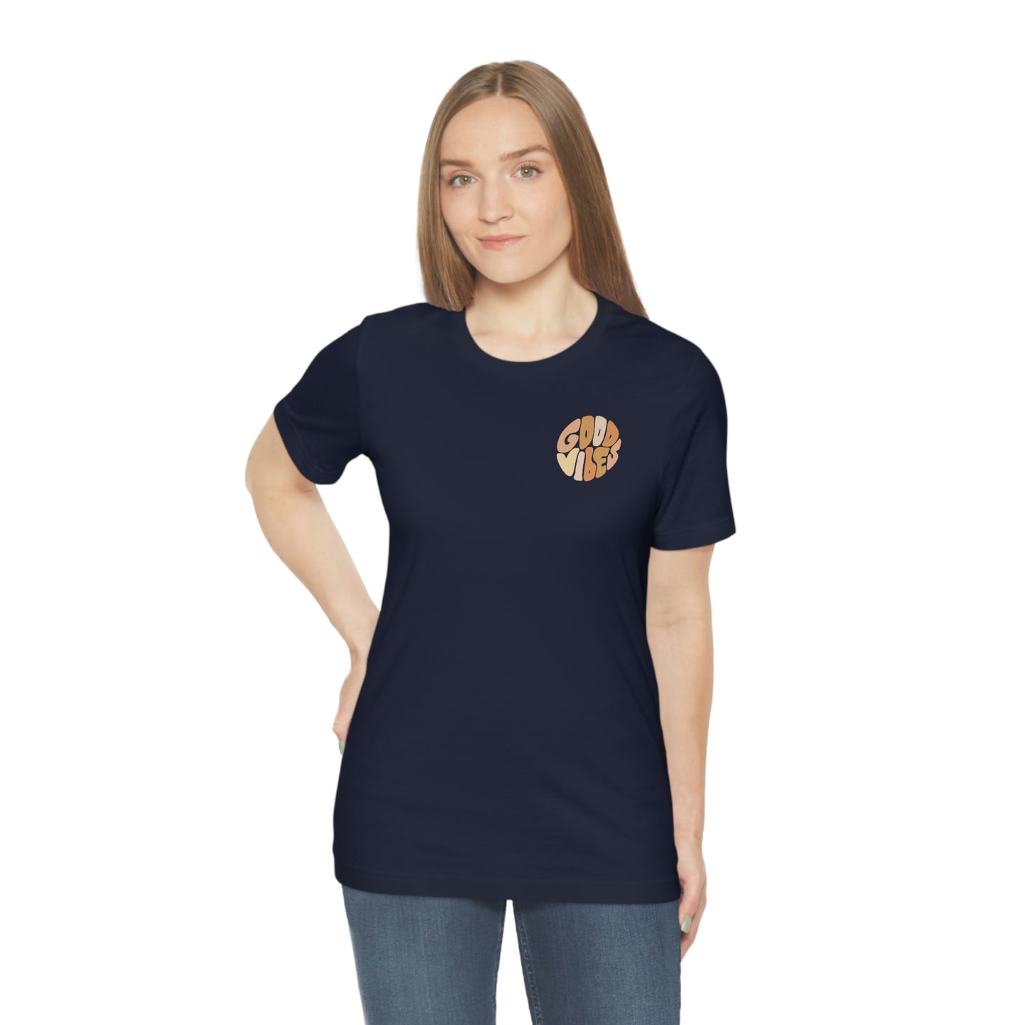 Good Vibes Unisex Jersey Short Sleeve Tee
