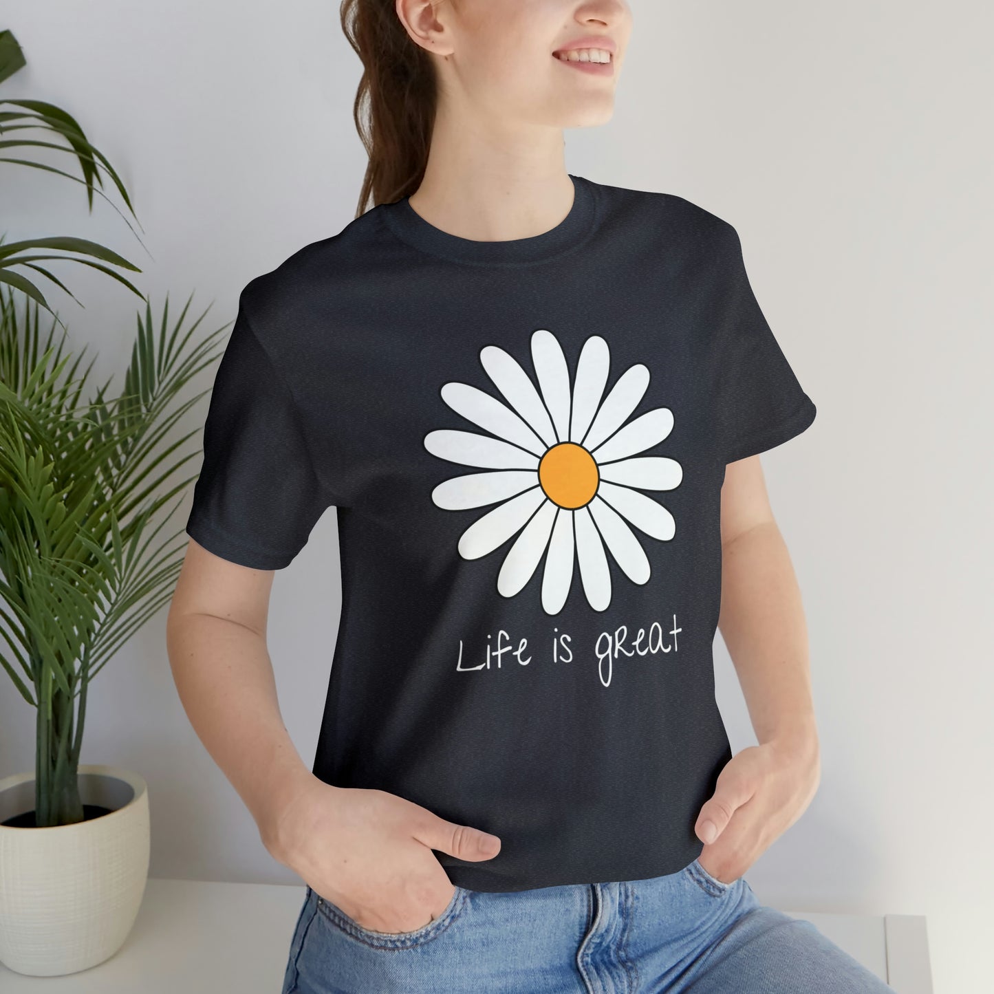 Life is great Unisex Jersey Short Sleeve Tee