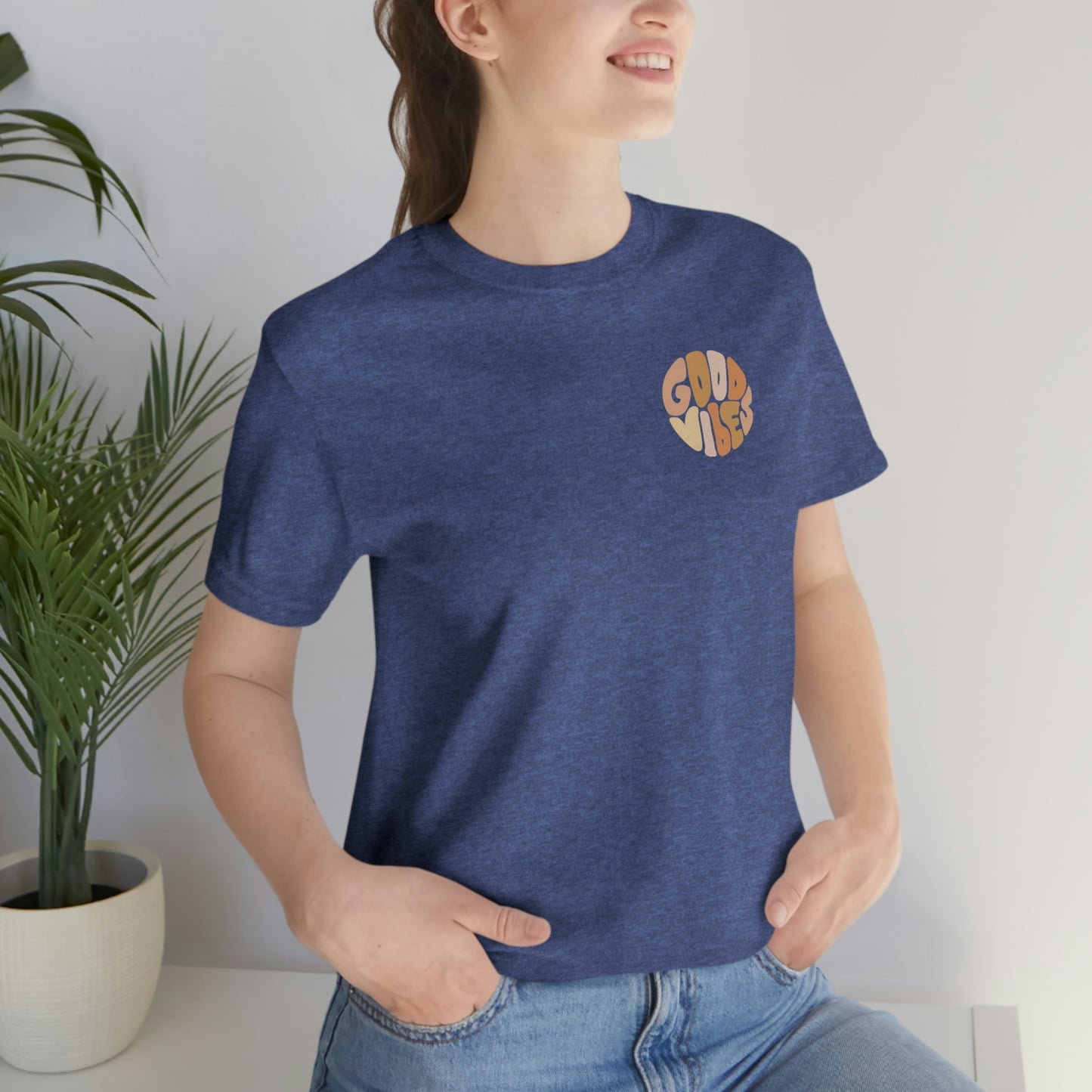 Good Vibes Unisex Jersey Short Sleeve Tee