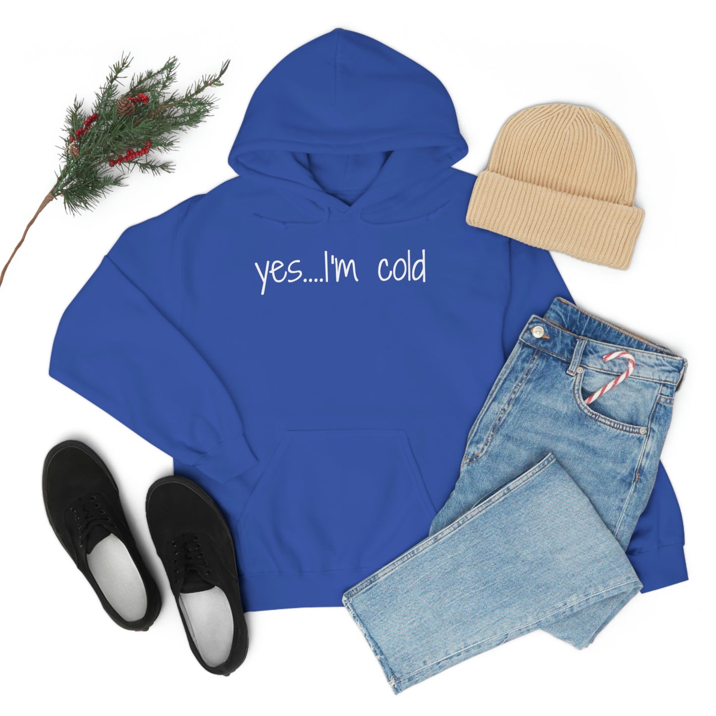 Yes I'm Cold Unisex Heavy Blend Hooded Sweatshirt