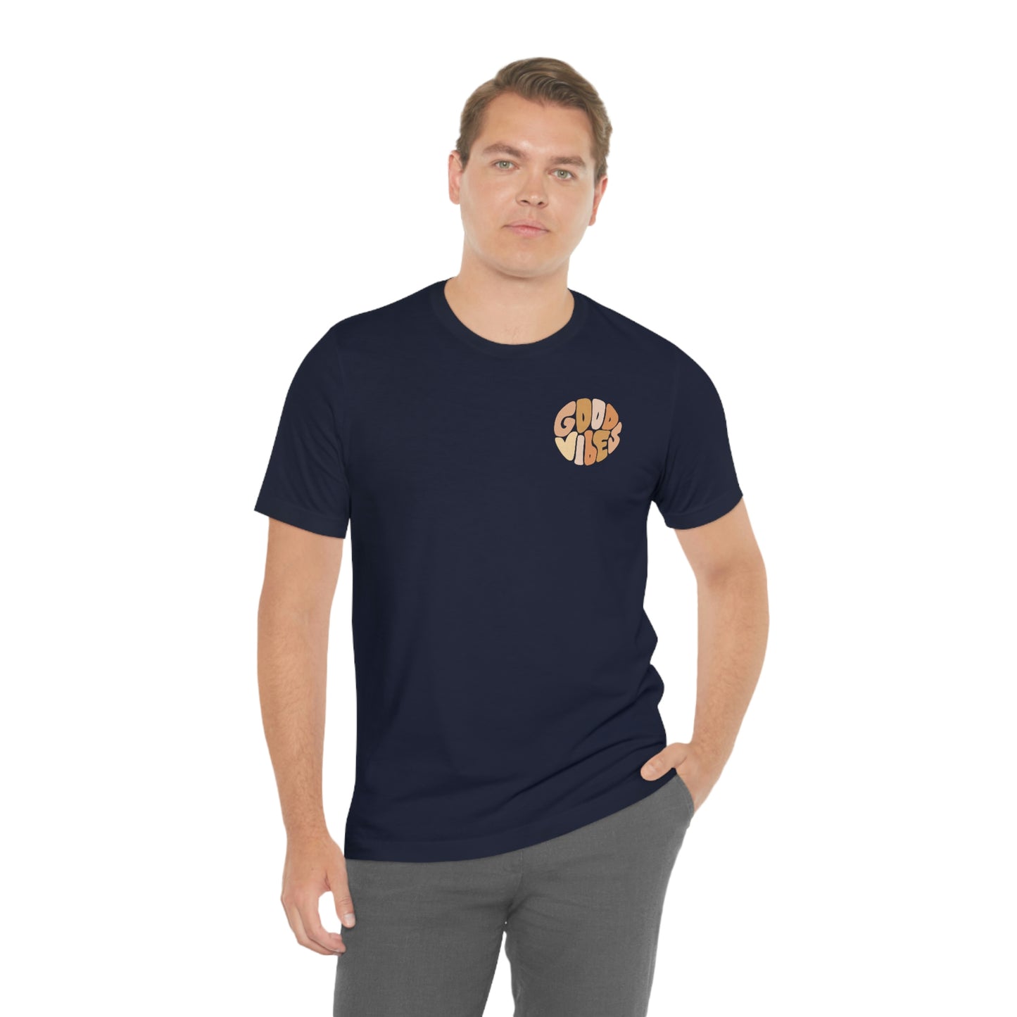 Good Vibes Unisex Jersey Short Sleeve Tee