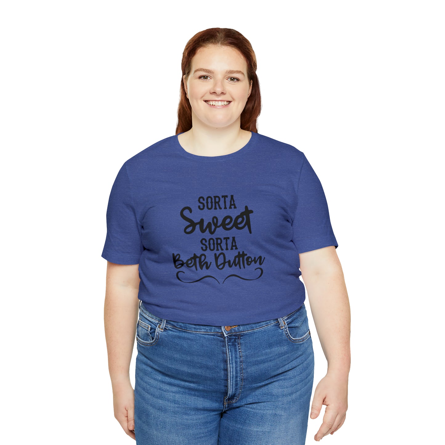 Sorta Sweet Sorta Beth Dutton Unisex Jersey Short Sleeve Tee