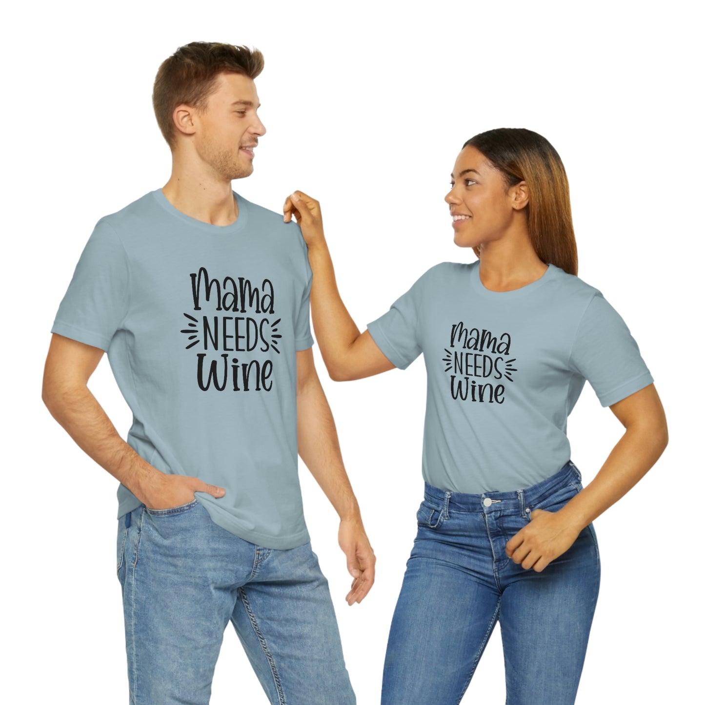 Mama Needs Wine Unisex Jersey Short Sleeve Tee