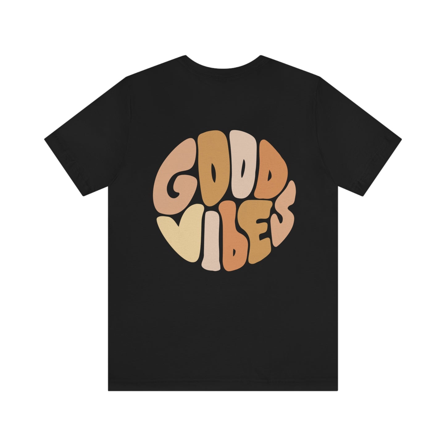 Good Vibes Unisex Jersey Short Sleeve Tee