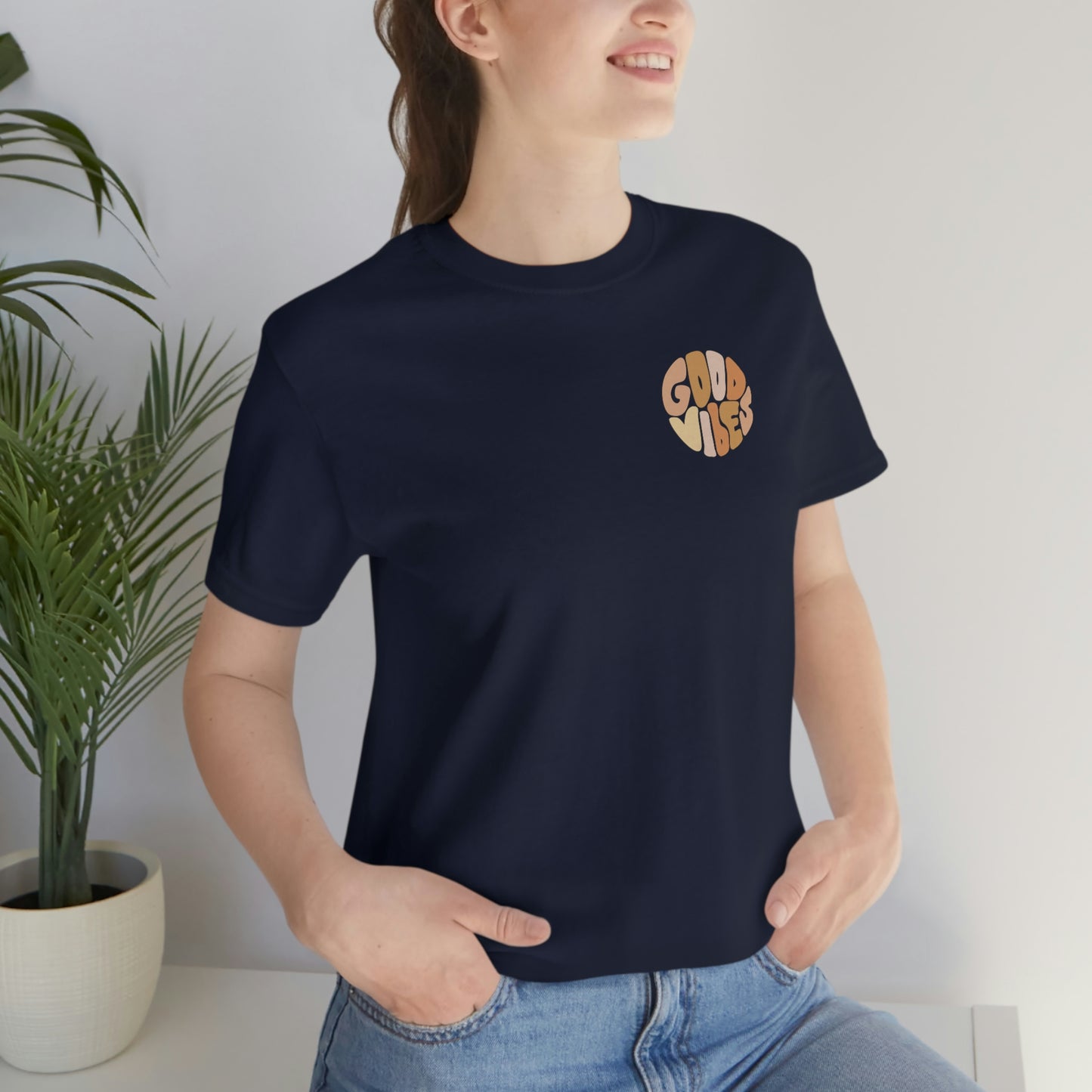 Good Vibes Unisex Jersey Short Sleeve Tee