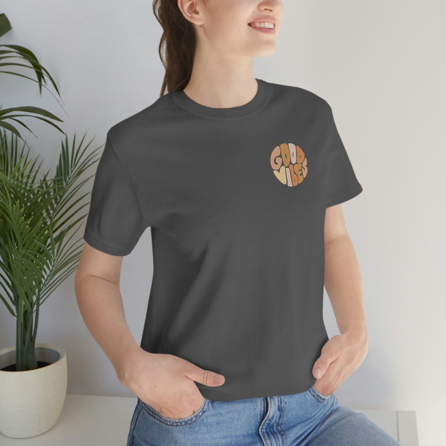 Good Vibes Unisex Jersey Short Sleeve Tee
