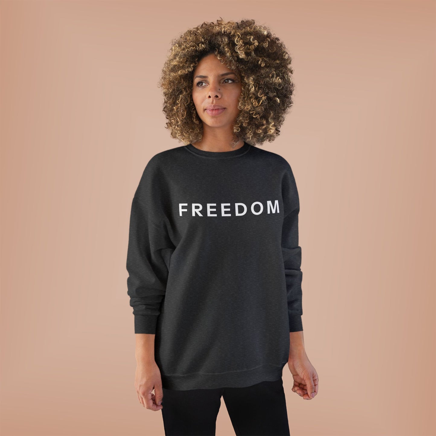 Eco-Friendly FREEDOM Crewneck Sweatshirt - Unisex Cozy Top, Sustainable Gift, Casual Wear, Comfortable Layering
