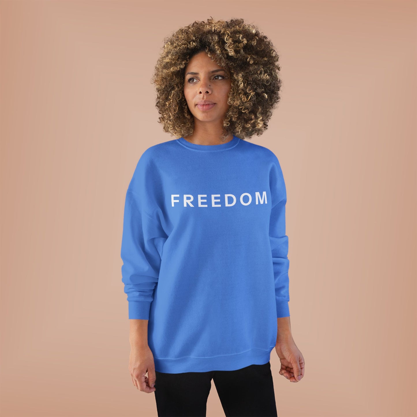 Eco-Friendly FREEDOM Crewneck Sweatshirt - Unisex Cozy Top, Sustainable Gift, Casual Wear, Comfortable Layering