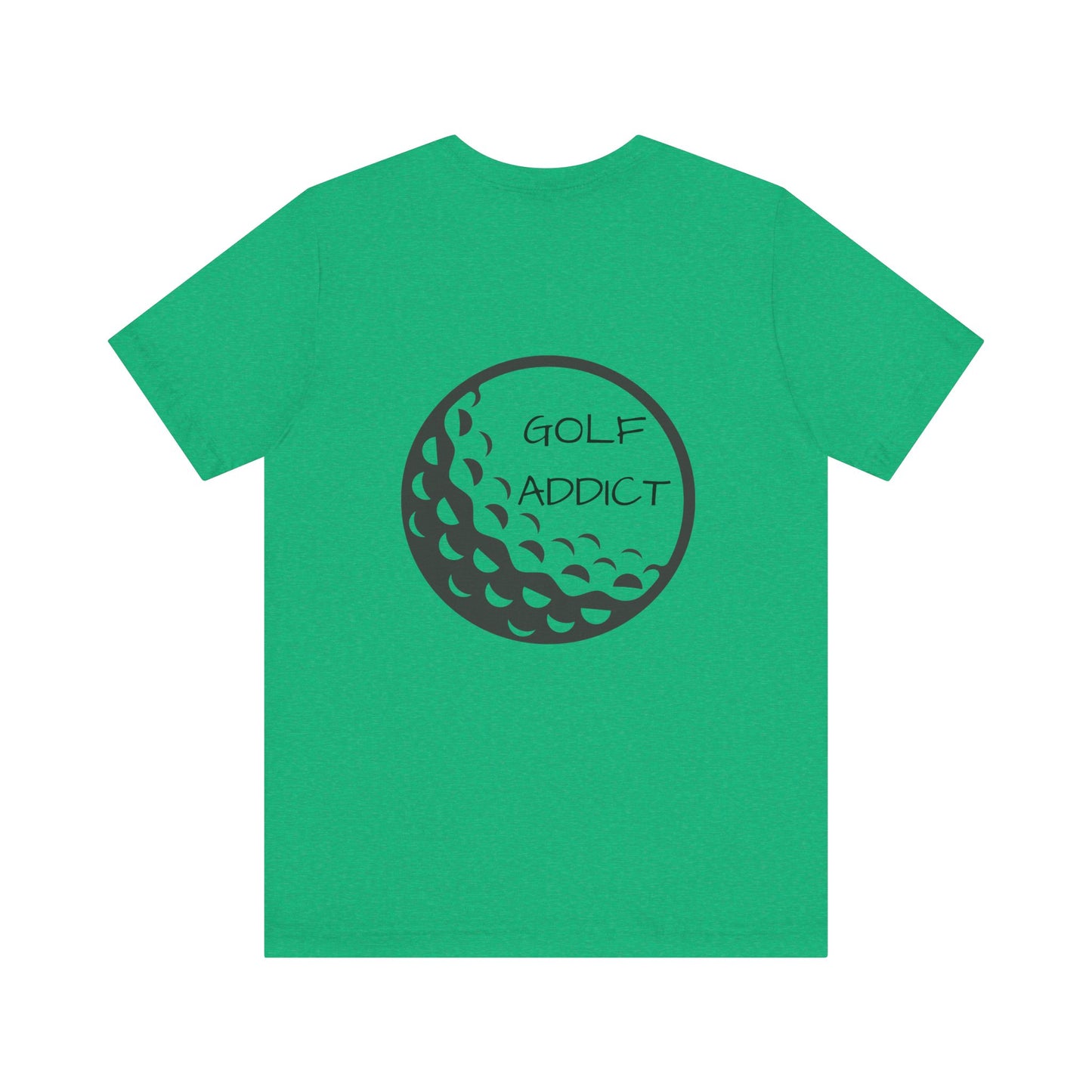 Golf Addict Unisex Tee, Casual Golf T-Shirt, Gift for Golf Lovers, Golfer Apparel, Golfing Birthday Gift, Sportswear