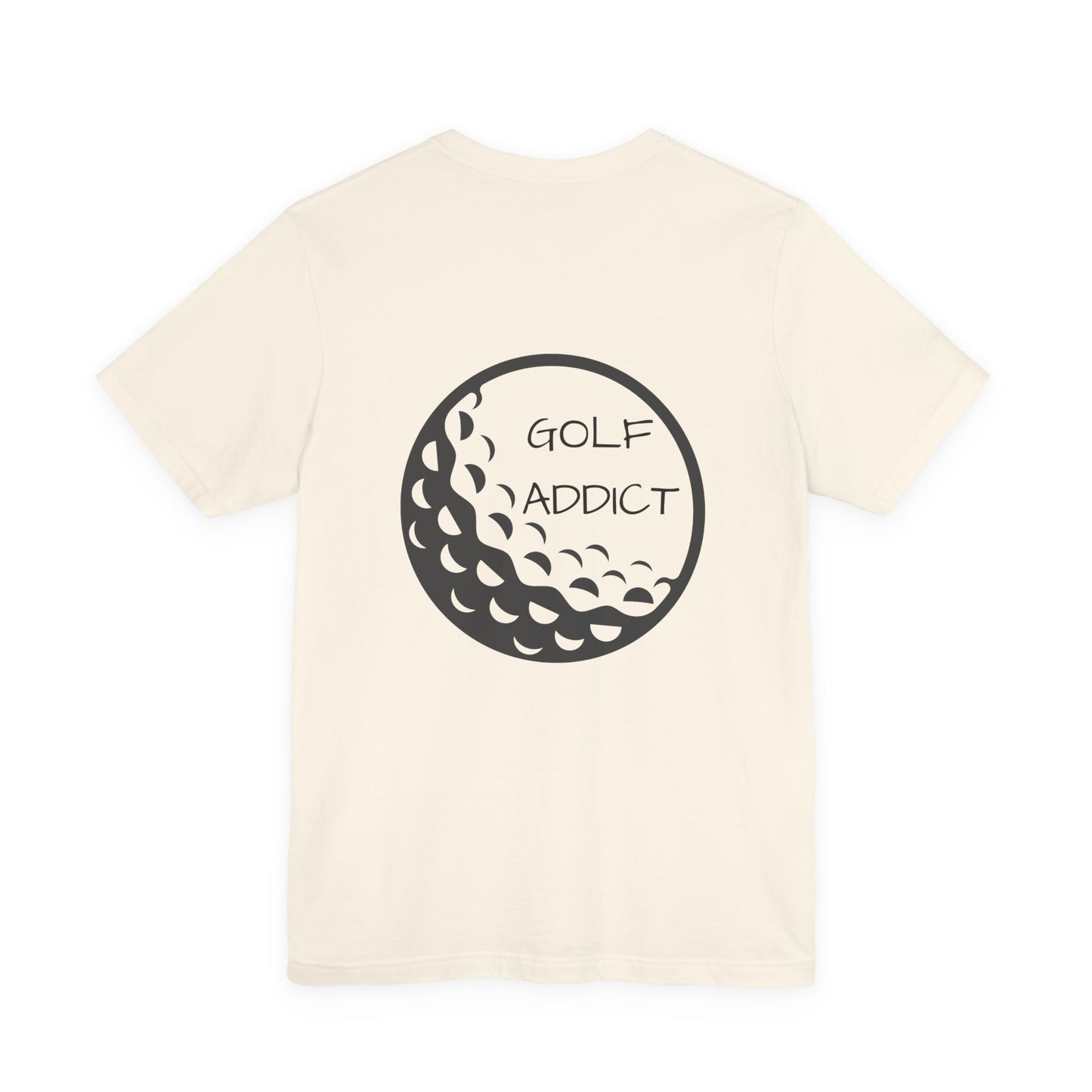 Golf Addict Unisex Tee, Casual Golf T-Shirt, Gift for Golf Lovers, Golfer Apparel, Golfing Birthday Gift, Sportswear