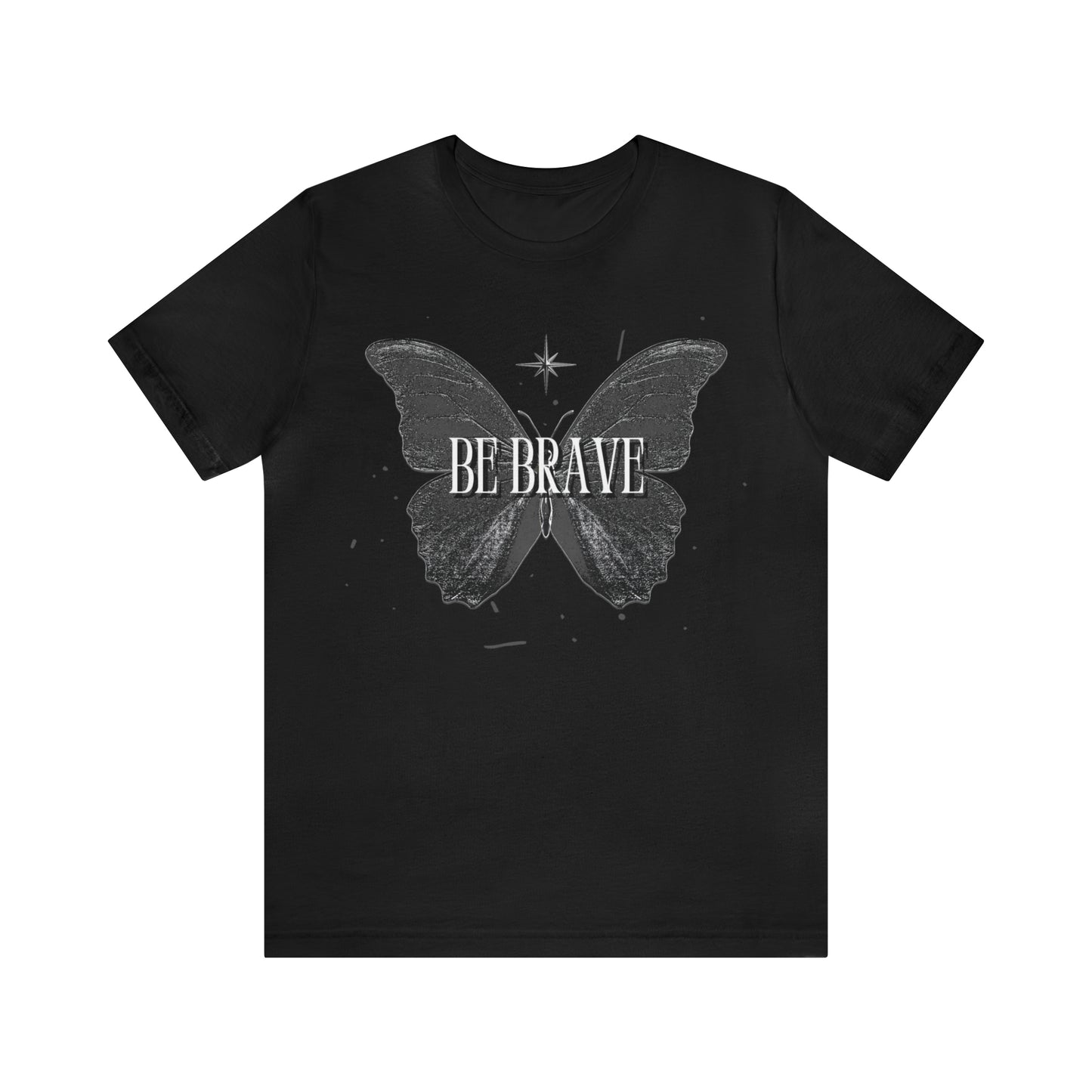 Be Brave Unisex Jersey Short Sleeve Tee