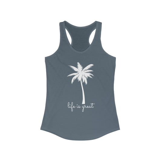 Life is Great Coconut Tree Tank Women's Ideal Racerback Tank