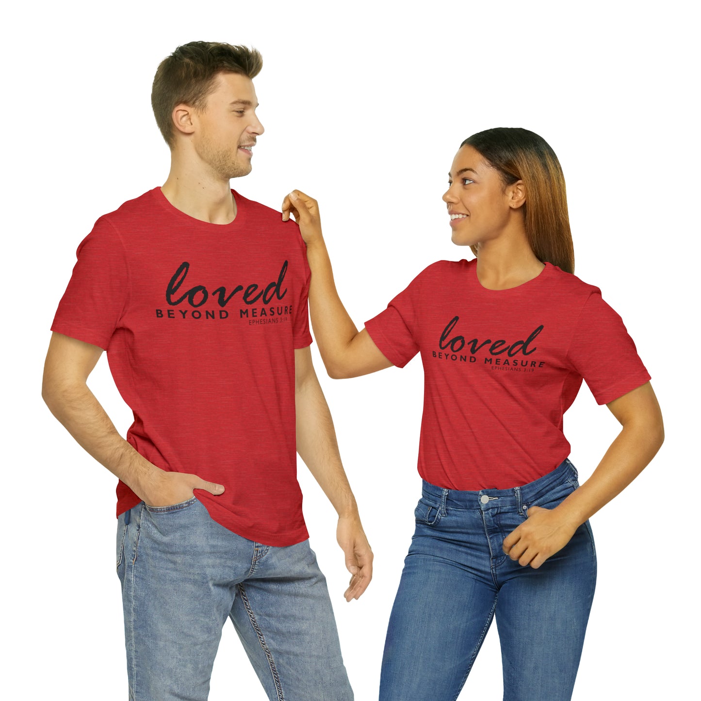 Loved Beyond Measure Unisex Jersey Short Sleeve Tee