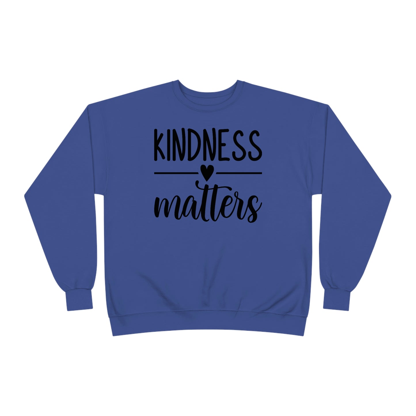 Kindness Matters Unisex EcoSmart® Crewneck Sweatshirt