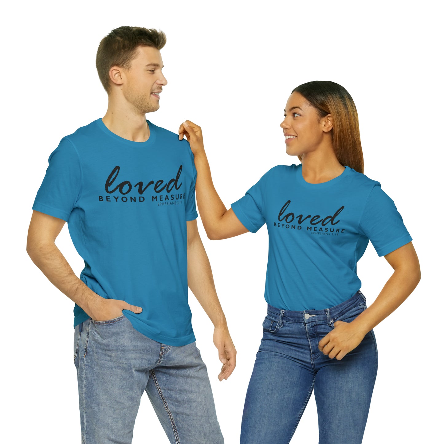 Loved Beyond Measure Unisex Jersey Short Sleeve Tee