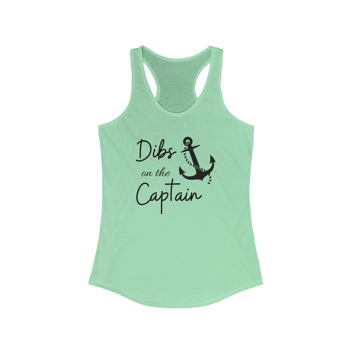 Dibs on the Captain Women's Ideal Racerback Tank black print