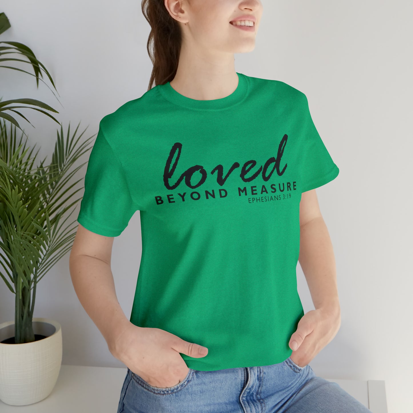 Loved Beyond Measure Unisex Jersey Short Sleeve Tee