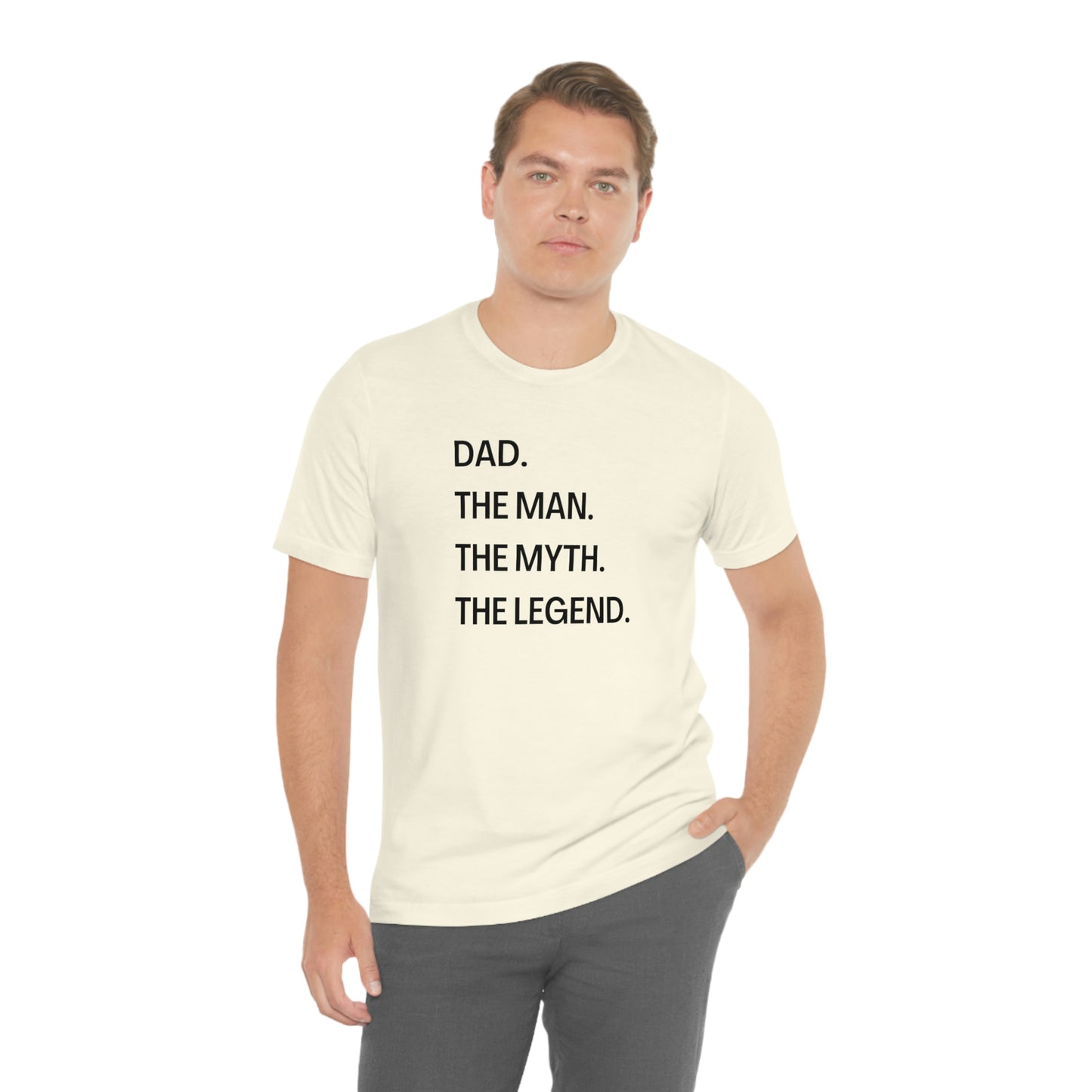 Dad The Man The Myth The Legend Unisex Jersey Short Sleeve Tee