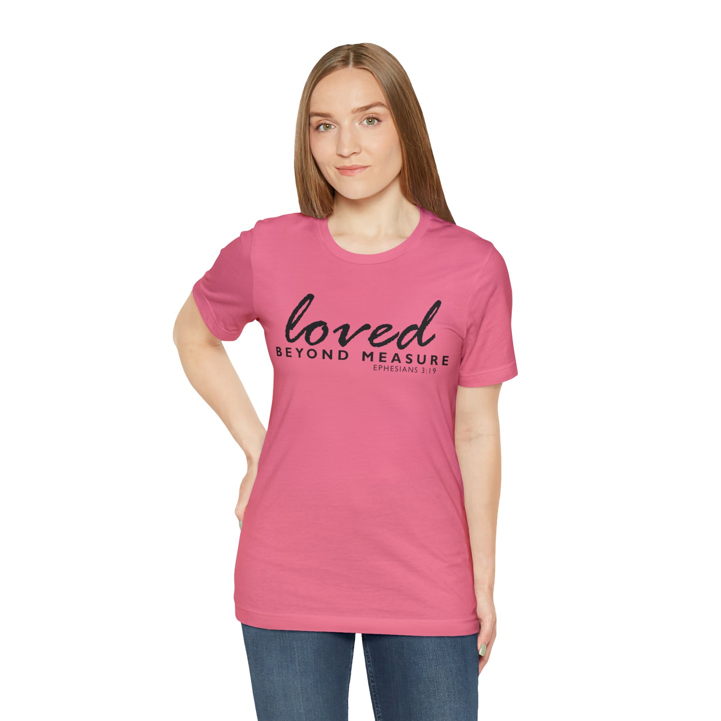 Loved Beyond Measure Unisex Jersey Short Sleeve Tee