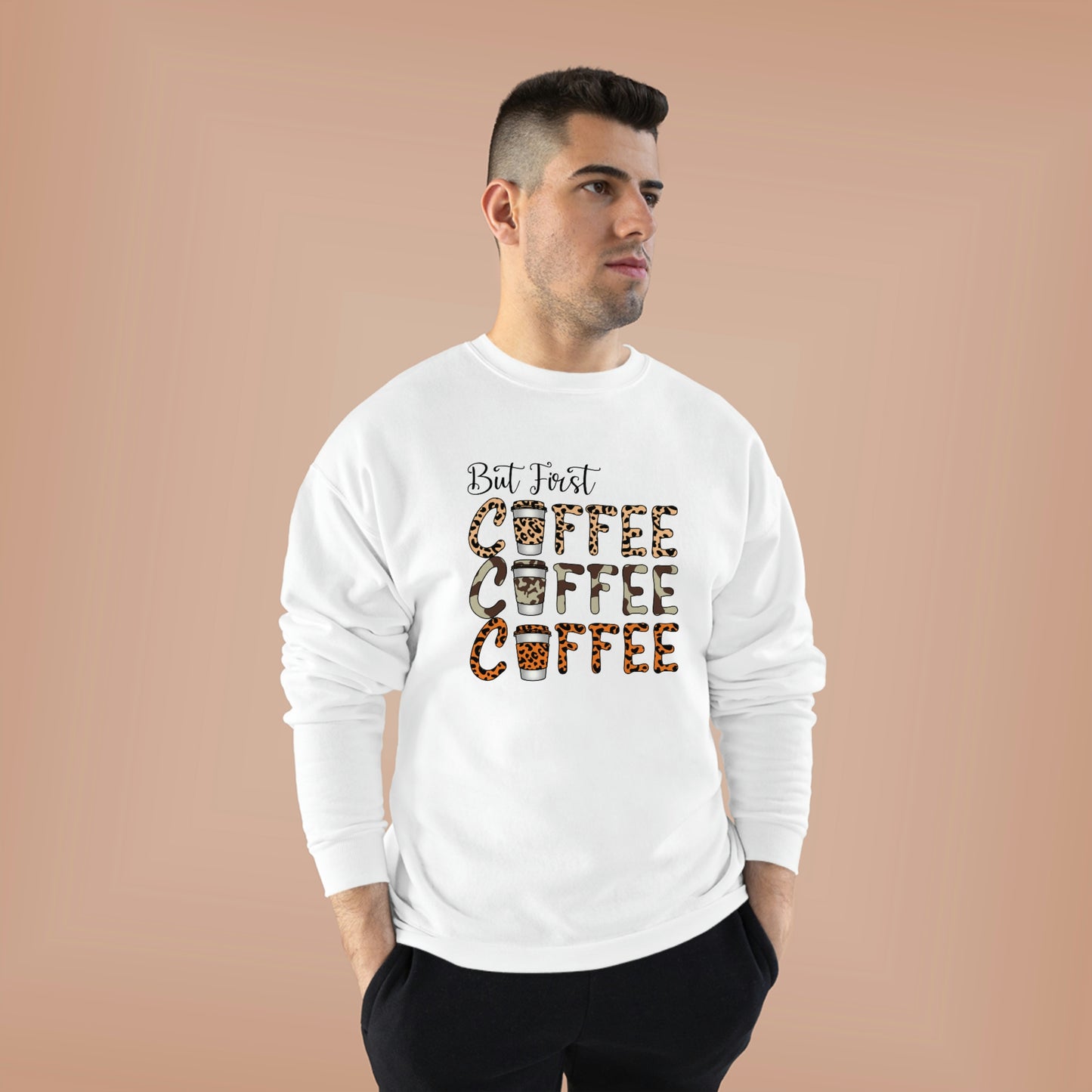 But First Coffee Unisex EcoSmart® Crewneck Sweatshirt