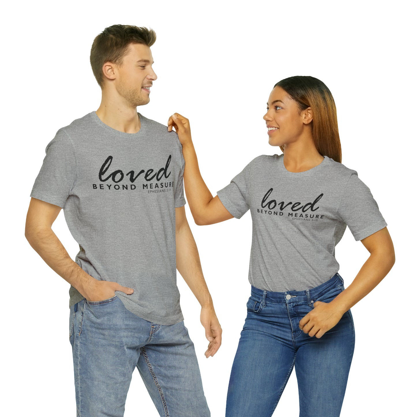 Loved Beyond Measure Unisex Jersey Short Sleeve Tee