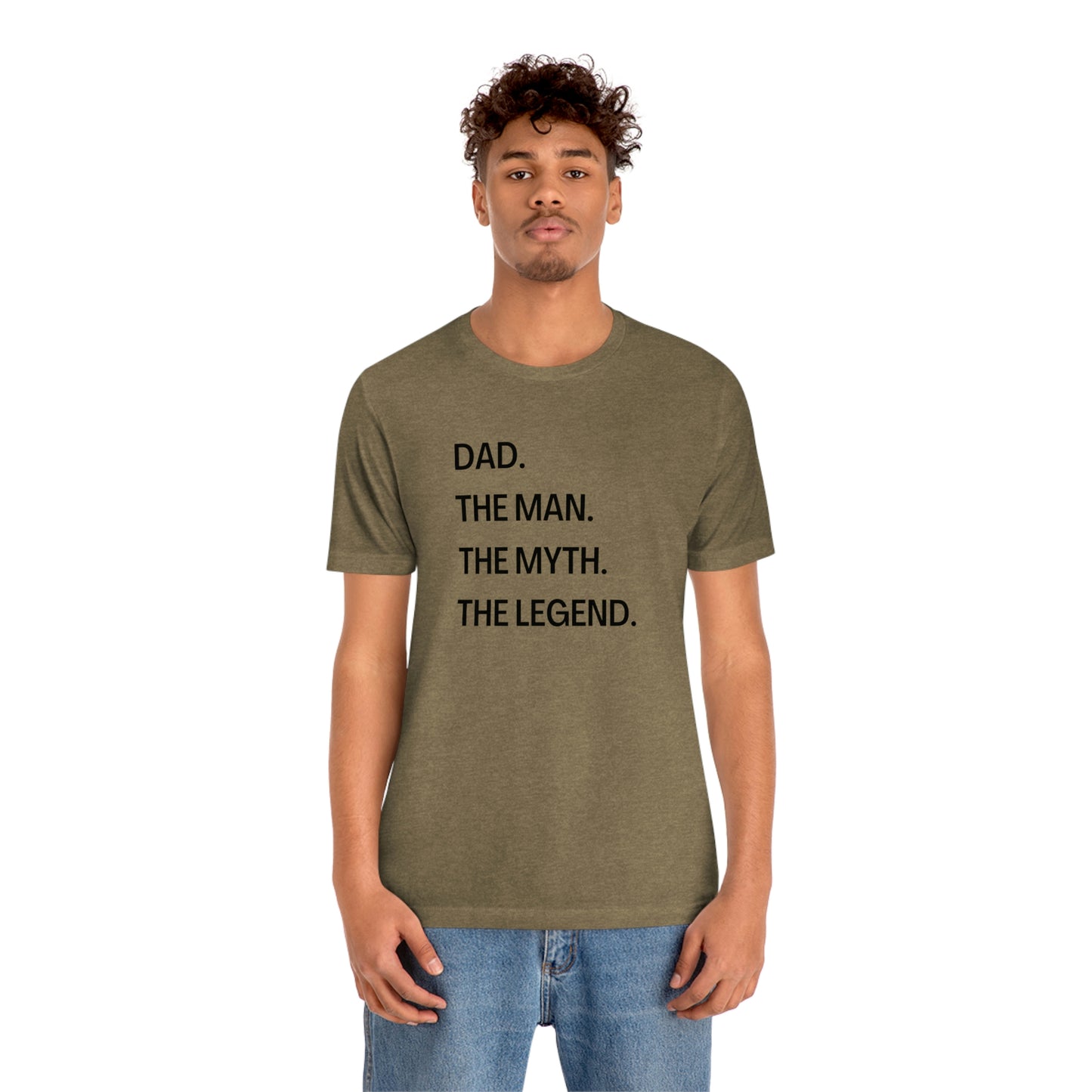 Dad The Man The Myth The Legend Unisex Jersey Short Sleeve Tee