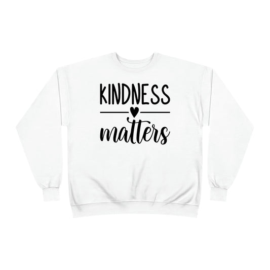 Kindness Matters Unisex EcoSmart® Crewneck Sweatshirt