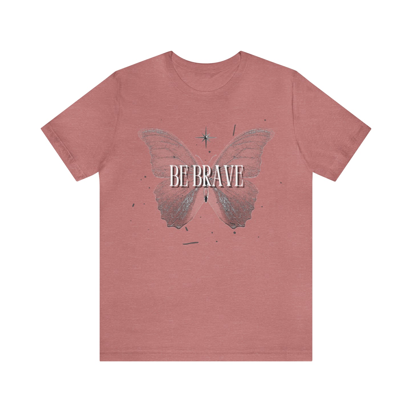 Be Brave Unisex Jersey Short Sleeve Tee