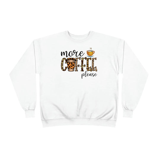 More Coffee Please Unisex EcoSmart® Crewneck Sweatshirt